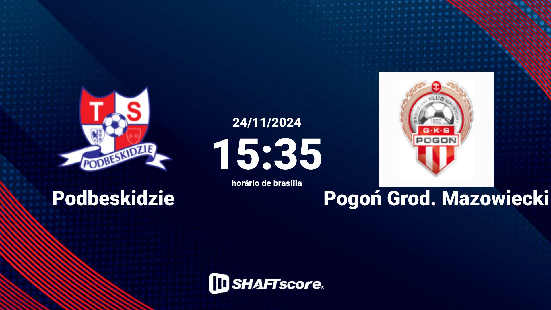 Estatísticas do jogo Podbeskidzie vs Pogoń Grod. Mazowiecki 24.11 15:35