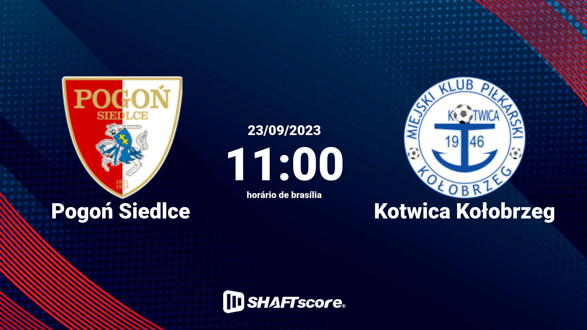 Estatísticas do jogo Pogoń Siedlce vs Kotwica Kołobrzeg 23.09 11:00