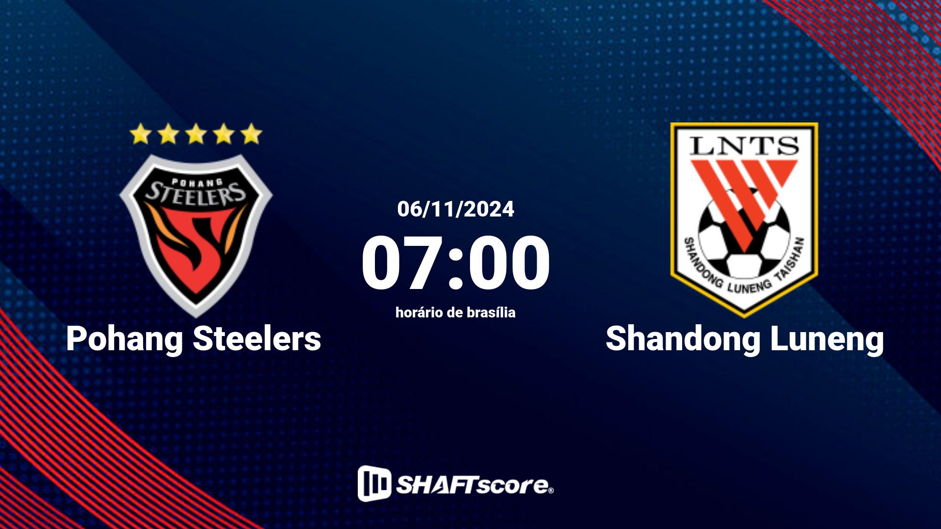 Estatísticas do jogo Pohang Steelers vs Shandong Luneng 06.11 07:00