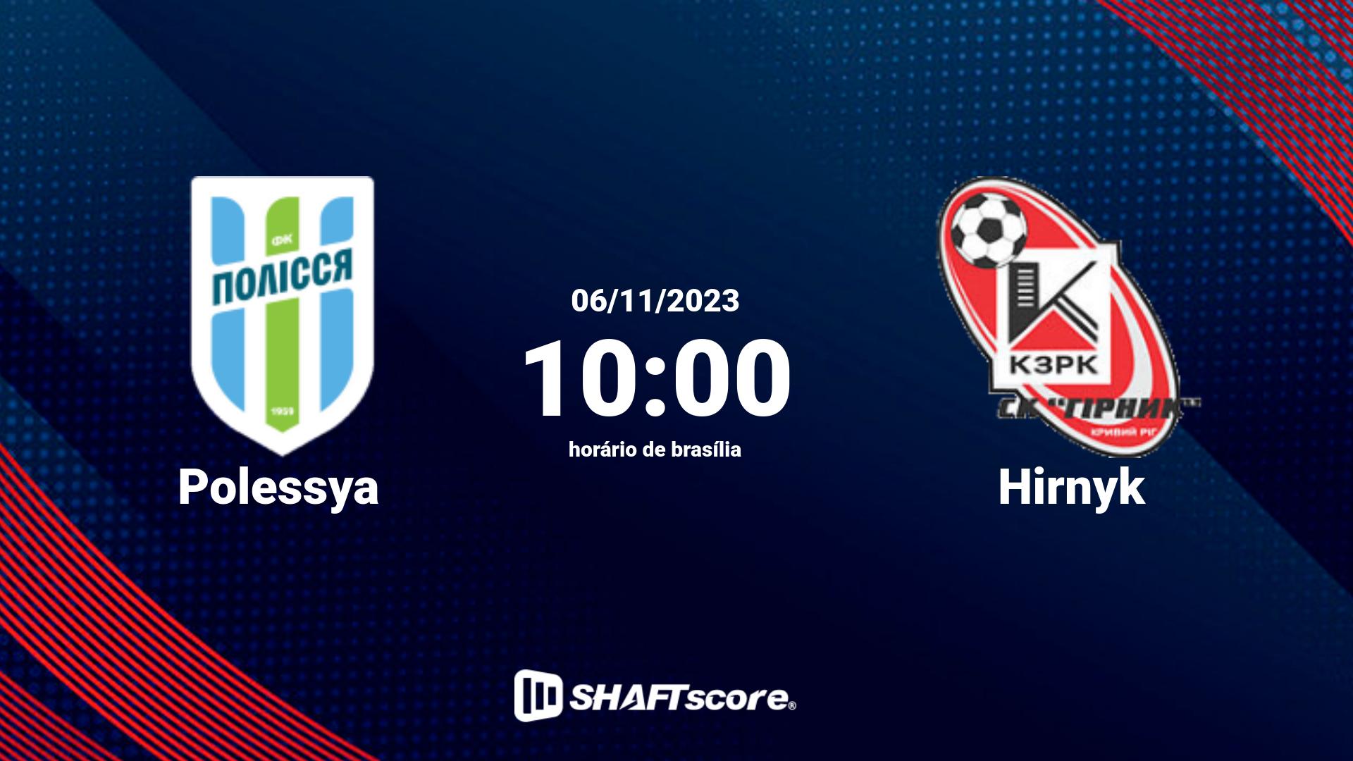 Estatísticas do jogo Polessya vs Hirnyk 06.11 10:00