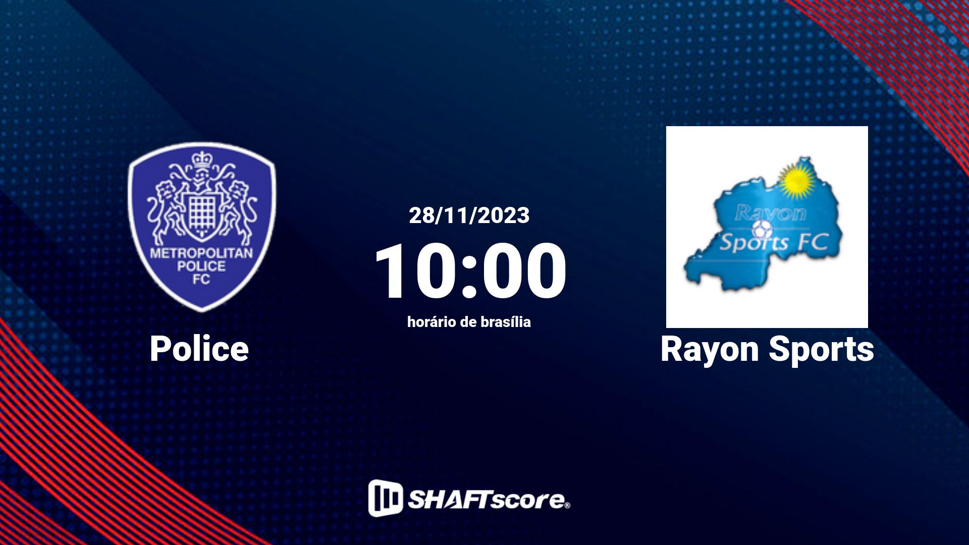 Estatísticas do jogo Police vs Rayon Sports 28.11 10:00