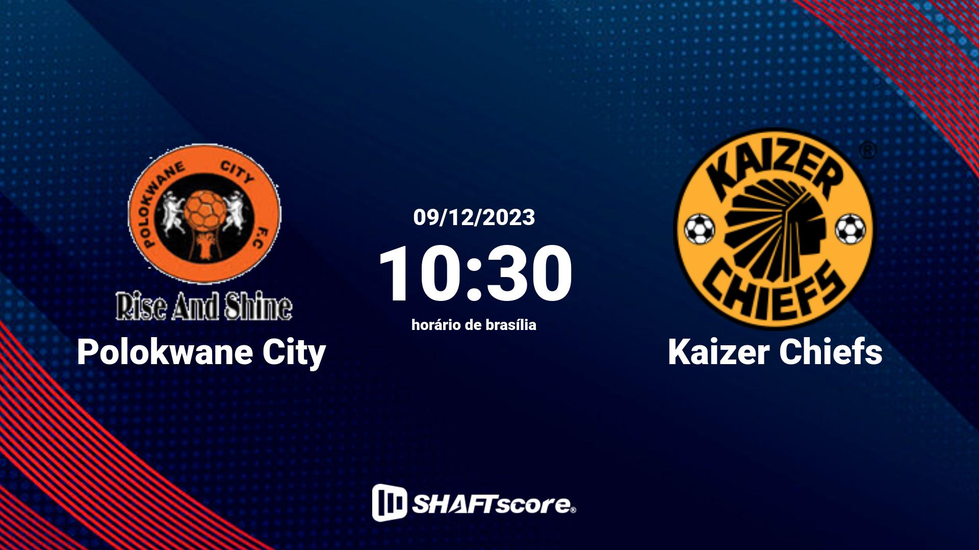 Estatísticas do jogo Polokwane City vs Kaizer Chiefs 09.12 10:30