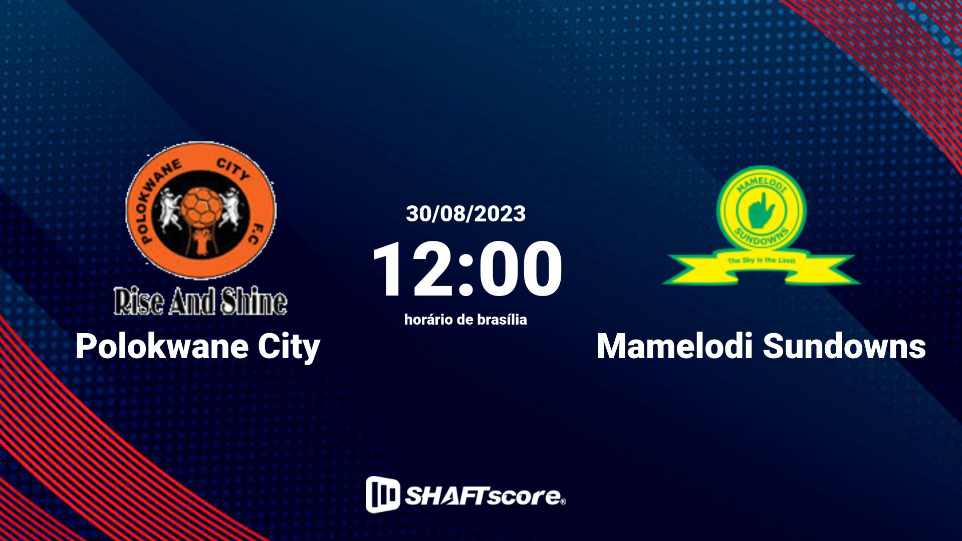 Estatísticas do jogo Polokwane City vs Mamelodi Sundowns 30.08 12:00