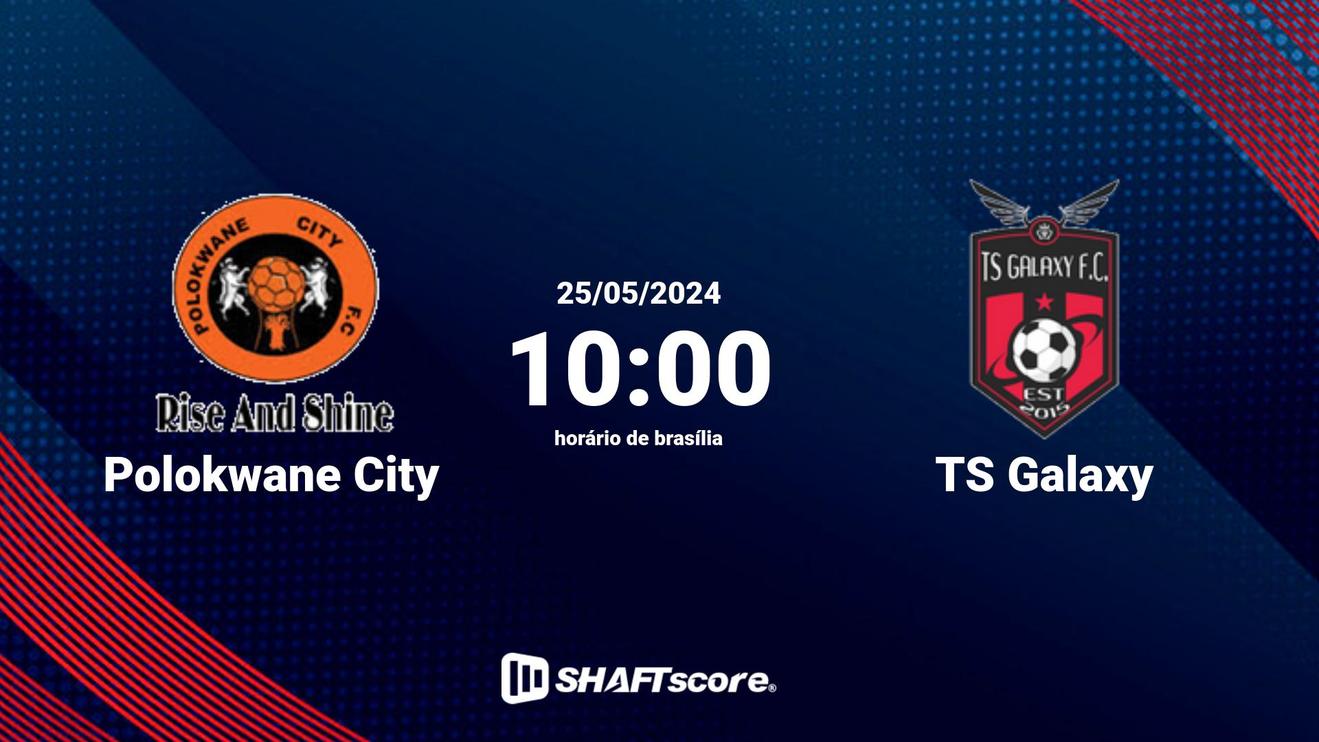 Estatísticas do jogo Polokwane City vs TS Galaxy 25.05 10:00