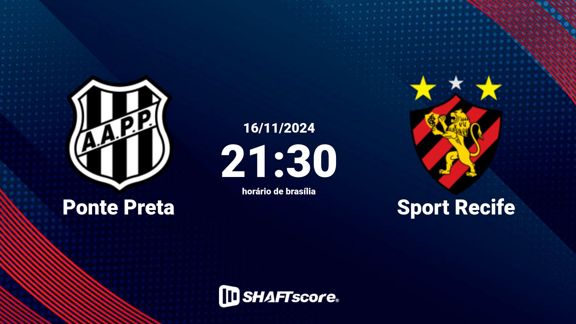 Estatísticas do jogo Ponte Preta vs Sport Recife 16.11 21:30