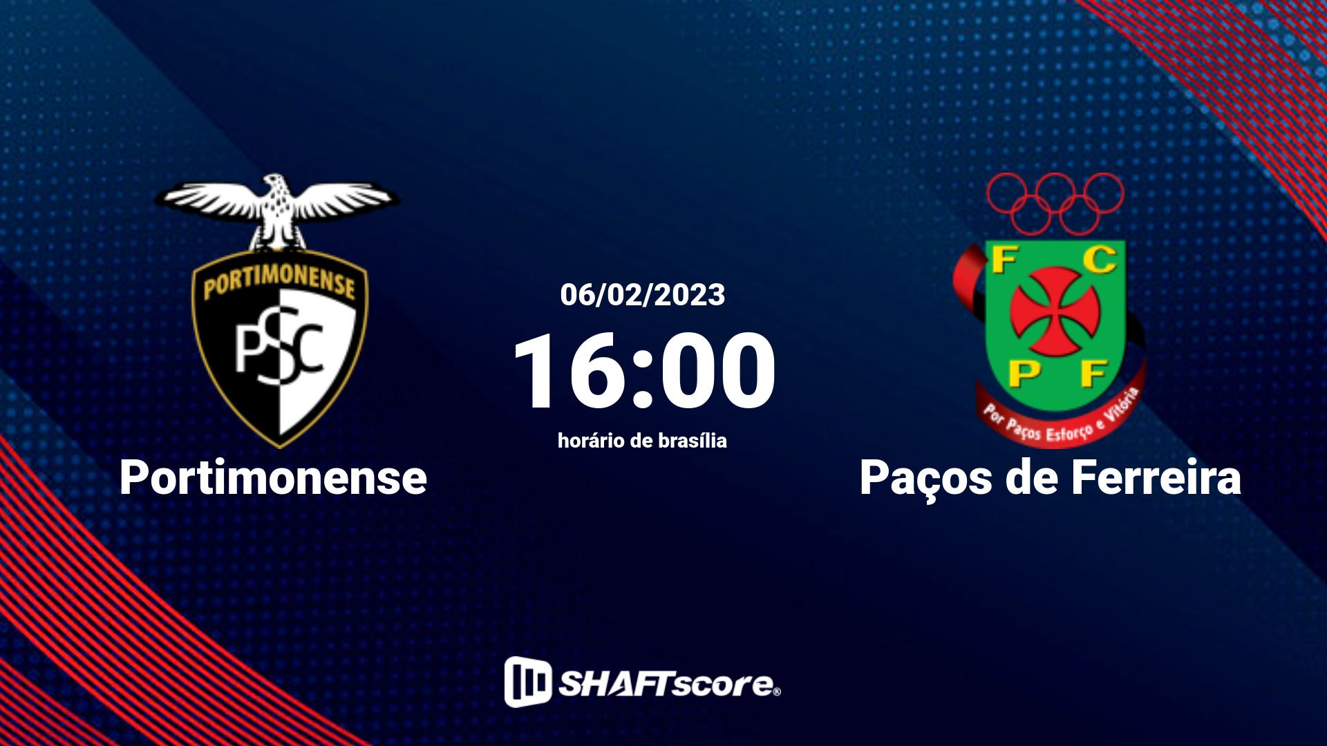 Estatísticas do jogo Portimonense vs Paços de Ferreira 06.02 16:00