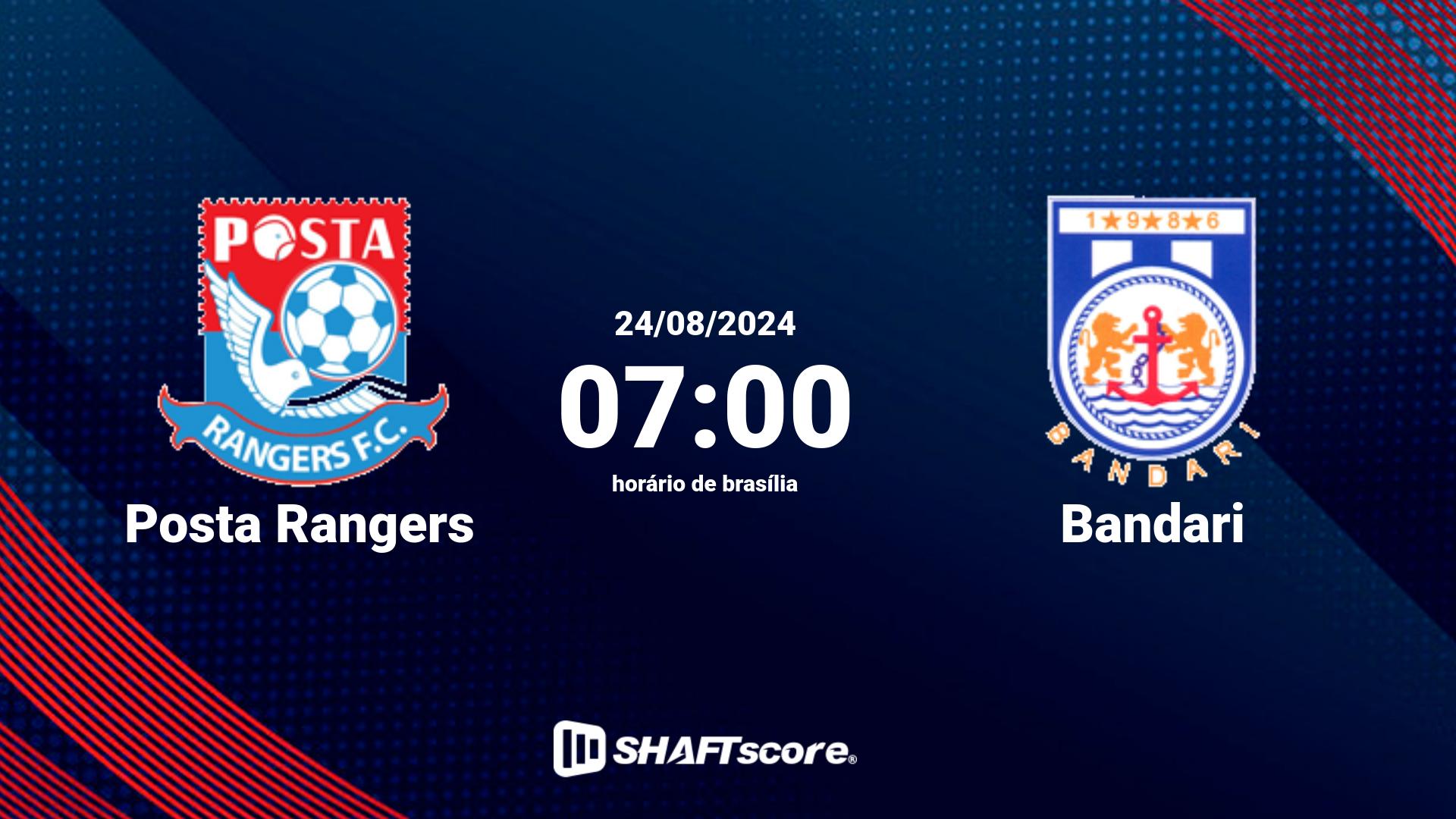 Estatísticas do jogo Posta Rangers vs Bandari 24.08 07:00