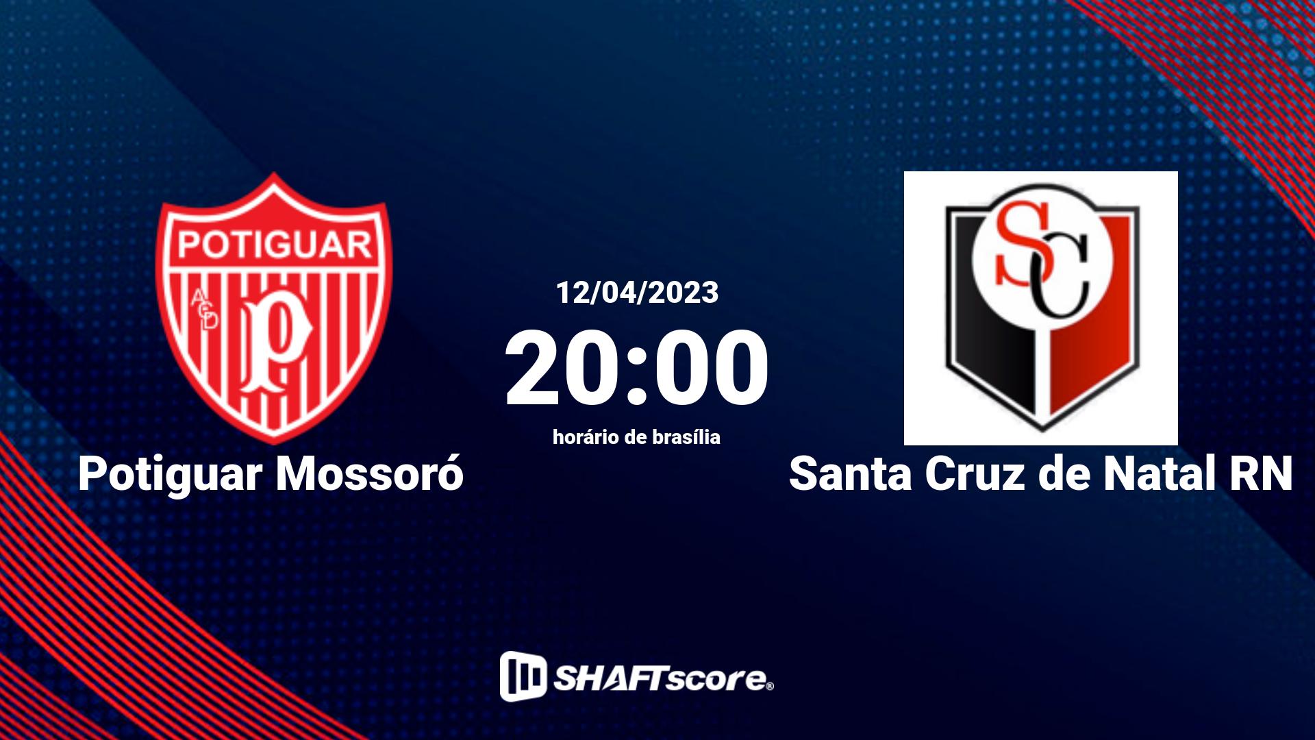 Estatísticas do jogo Potiguar Mossoró vs Santa Cruz de Natal RN 12.04 20:00