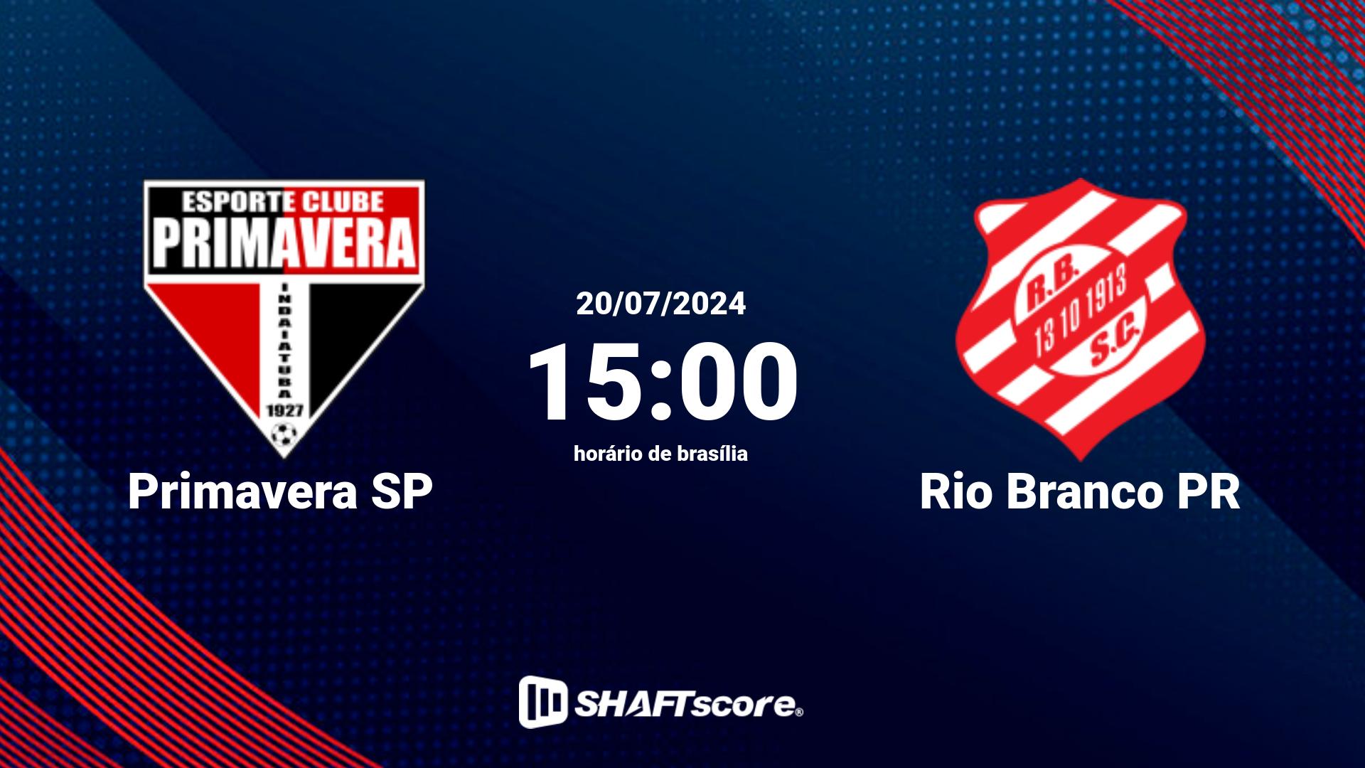 Estatísticas do jogo Primavera SP vs Rio Branco PR 20.07 15:00