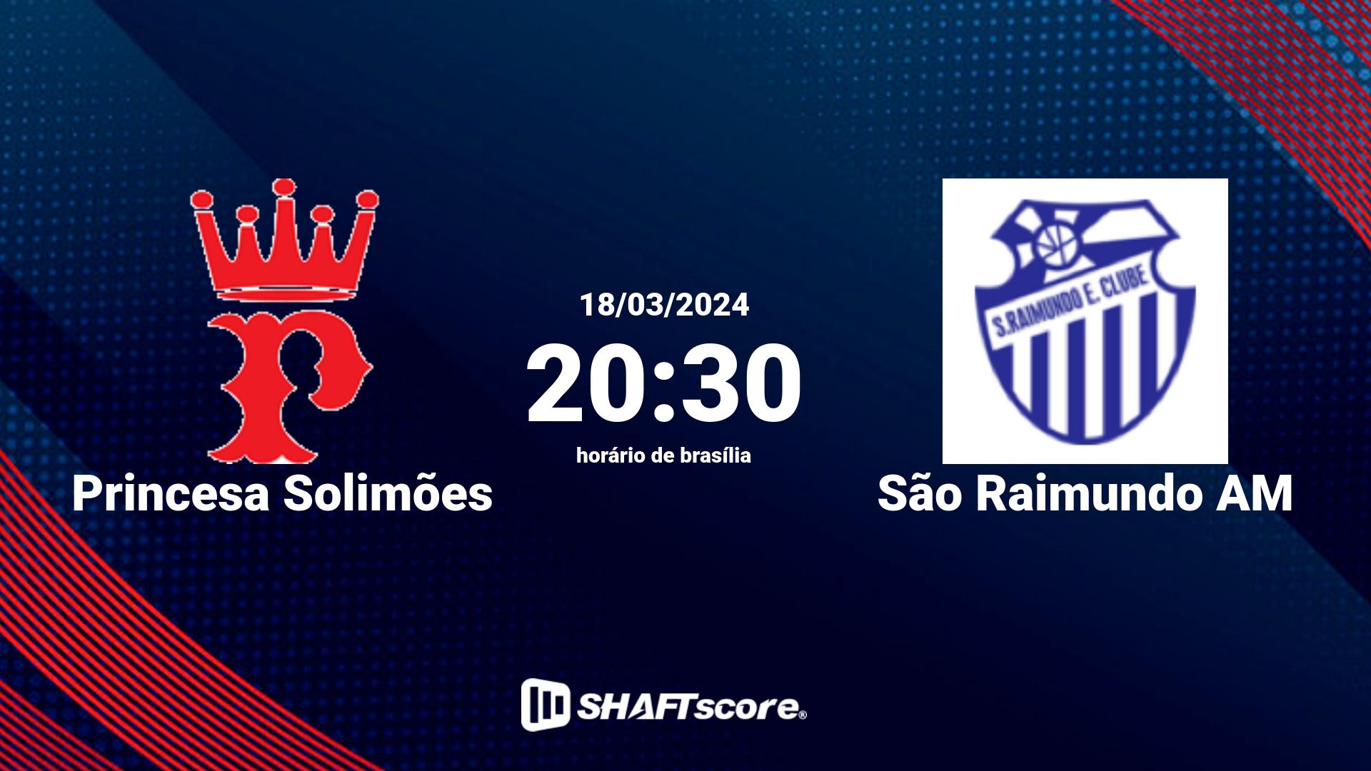 Estatísticas do jogo Princesa Solimões vs São Raimundo AM 18.03 20:30