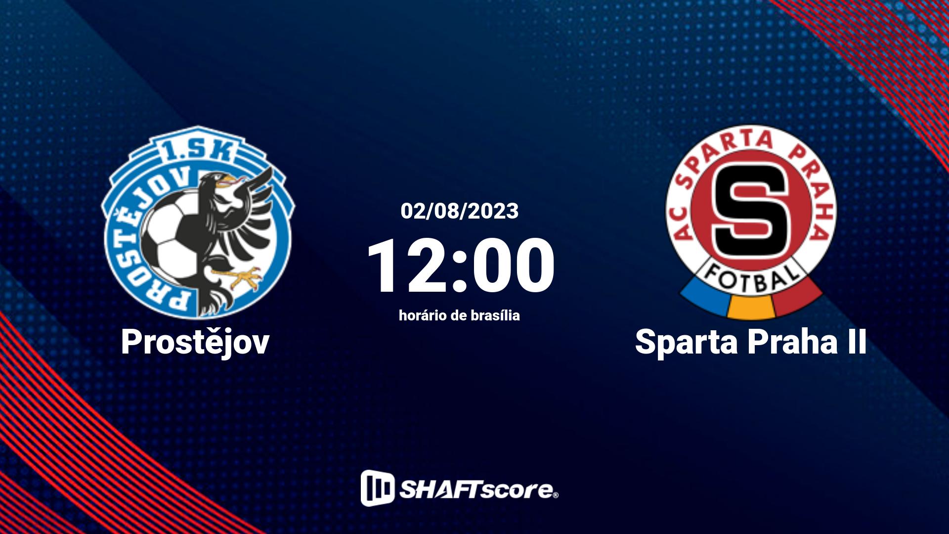 Estatísticas do jogo Prostějov vs Sparta Praha II 02.08 12:00