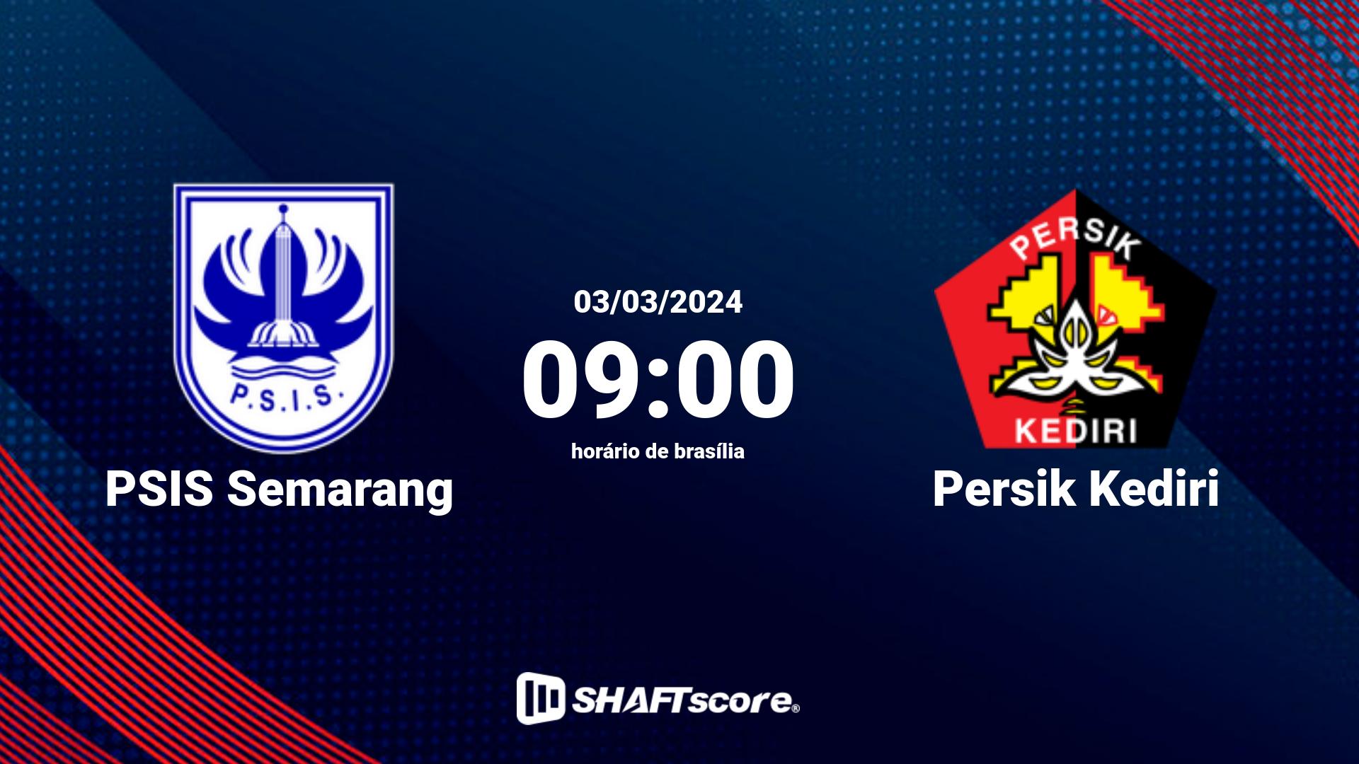 Estatísticas do jogo PSIS Semarang vs Persik Kediri 03.03 09:00