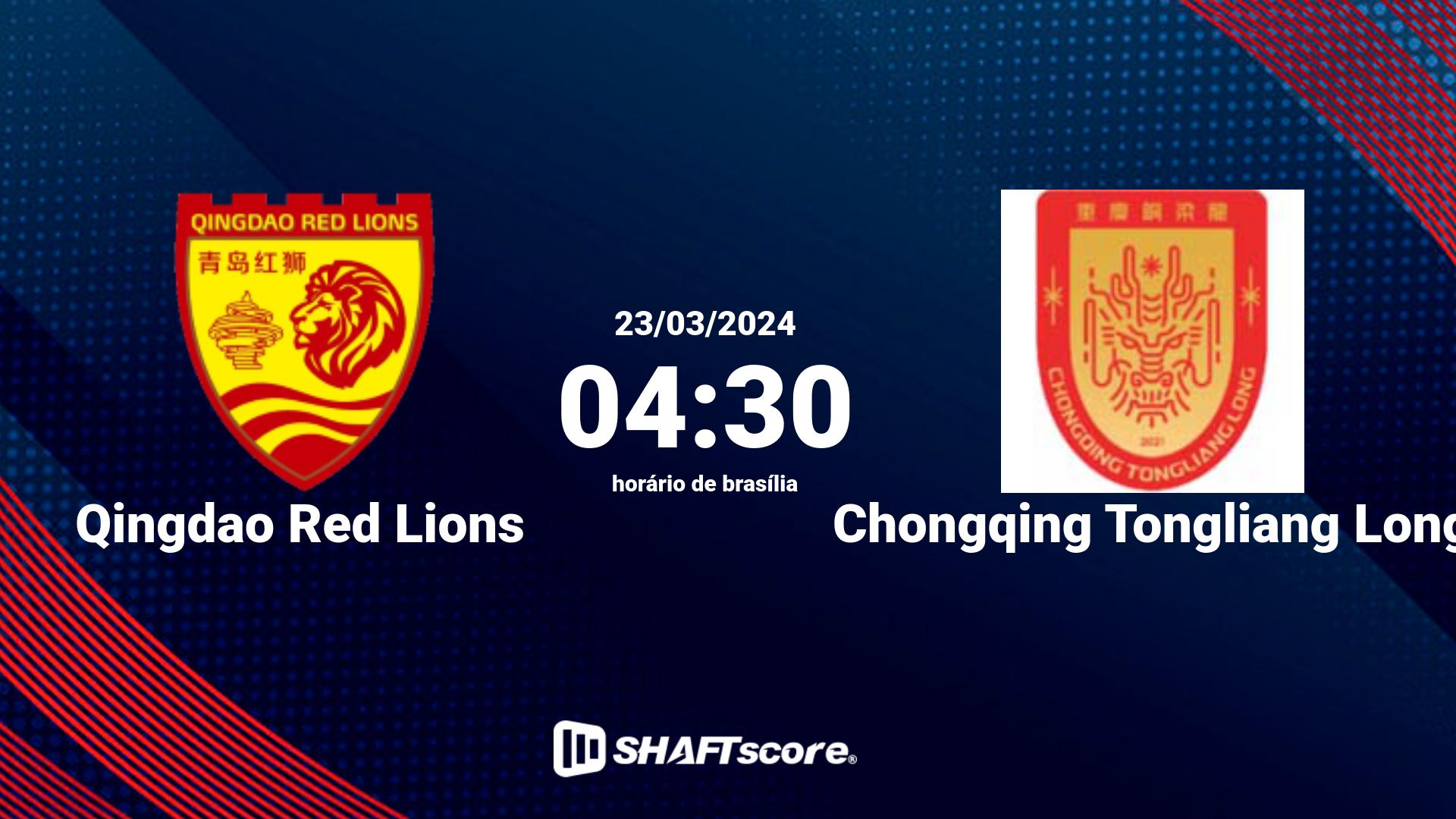 Estatísticas do jogo Qingdao Red Lions vs Chongqing Tongliang Long 23.03 04:30