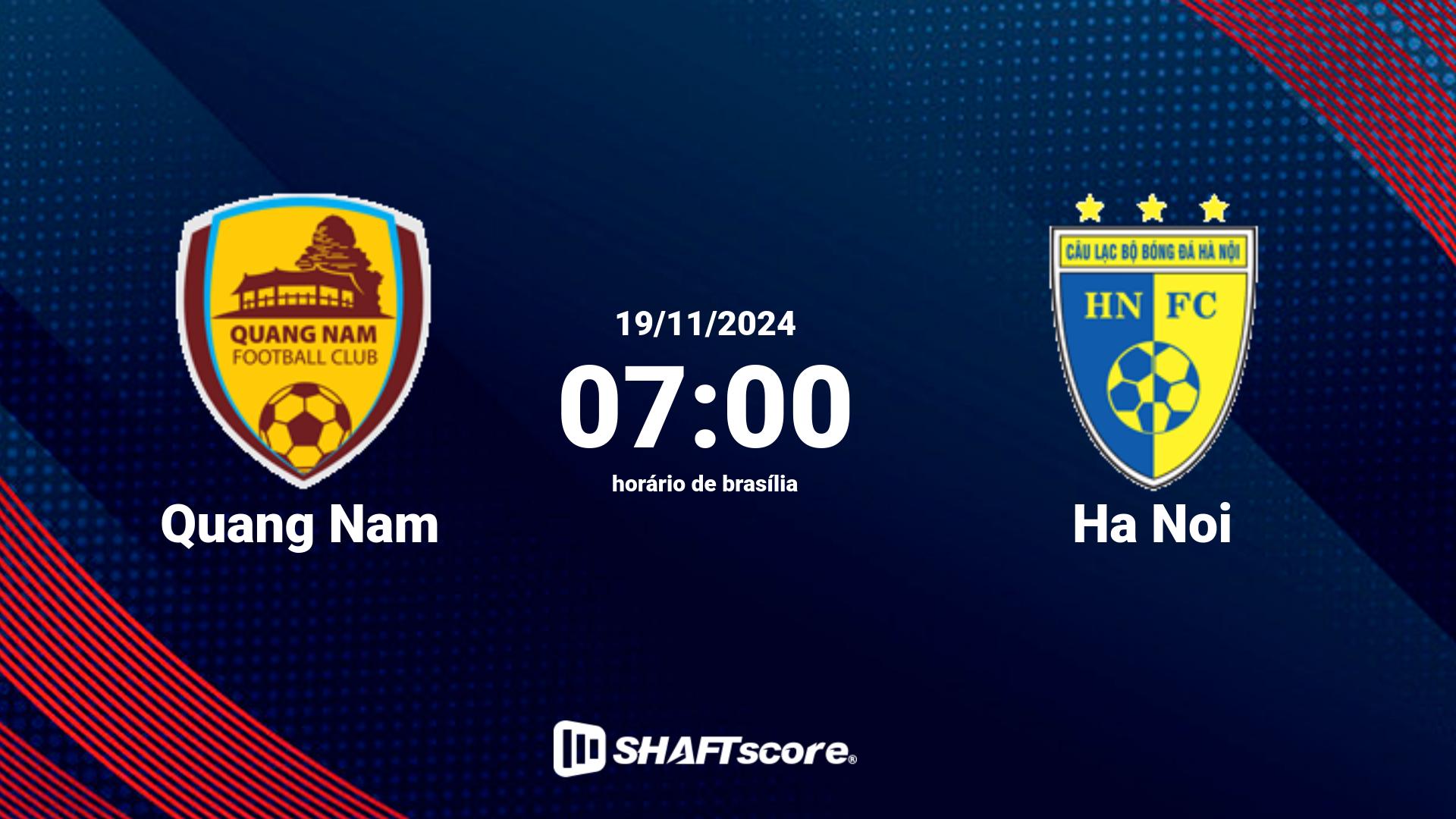 Estatísticas do jogo Quang Nam vs Ha Noi 19.11 07:00