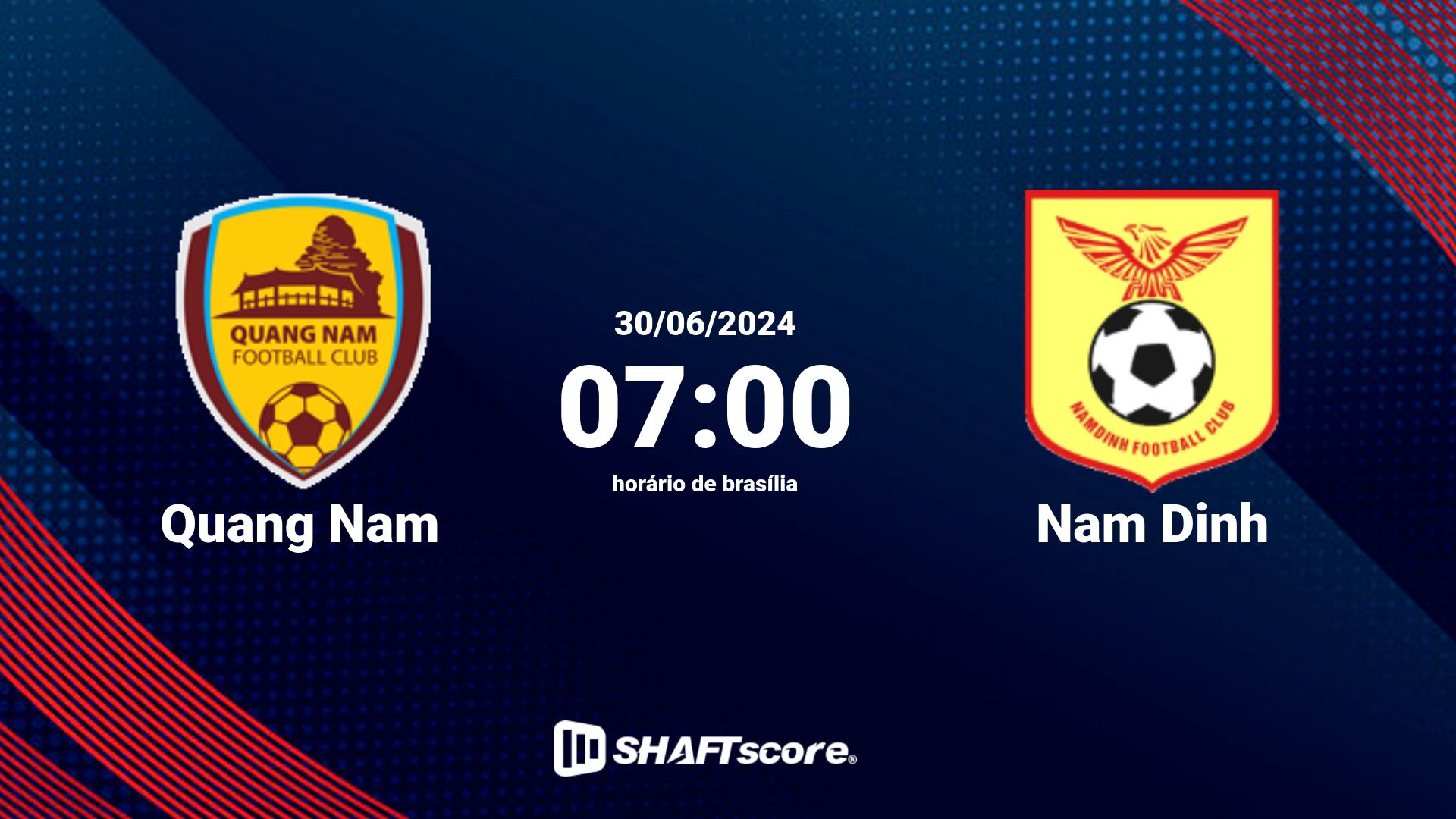 Estatísticas do jogo Quang Nam vs Nam Dinh 30.06 07:00