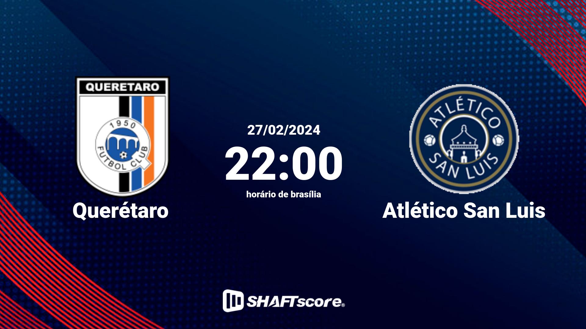 Estatísticas do jogo Querétaro vs Atlético San Luis 27.02 22:00