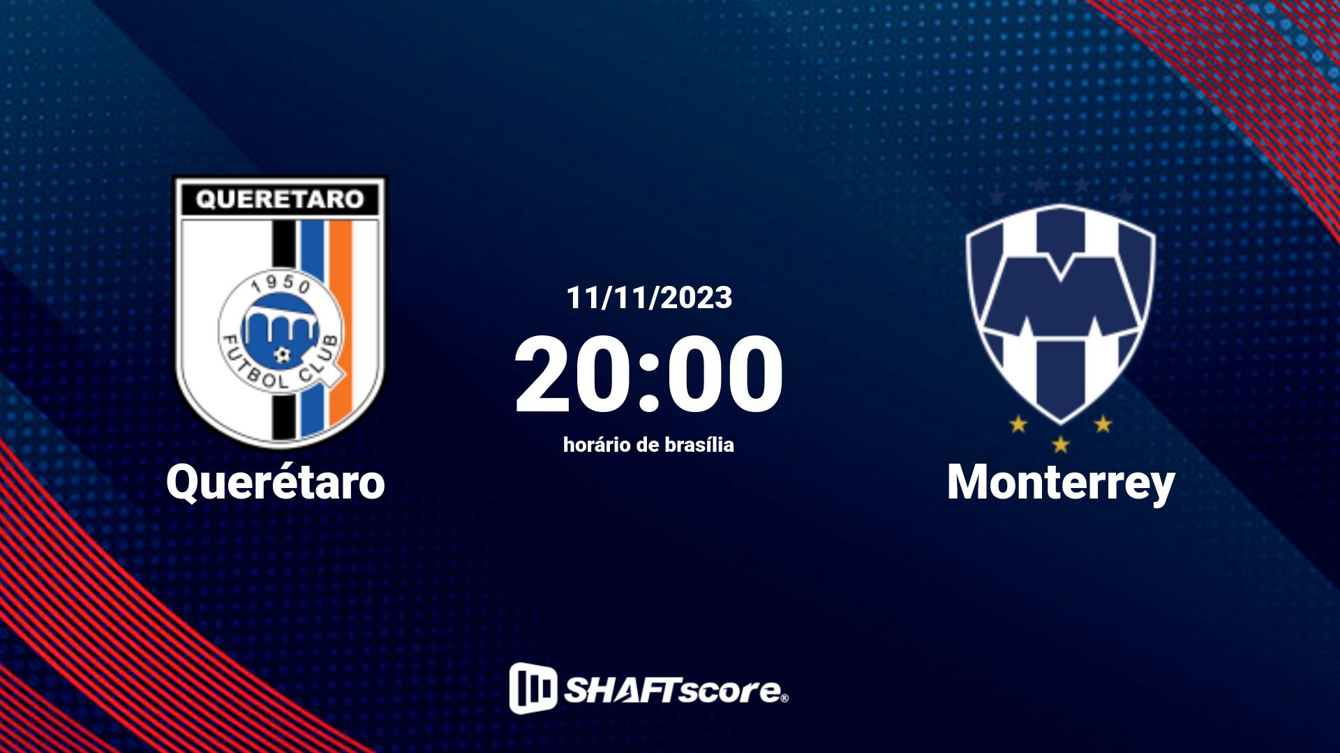 Estatísticas do jogo Querétaro vs Monterrey 11.11 20:00