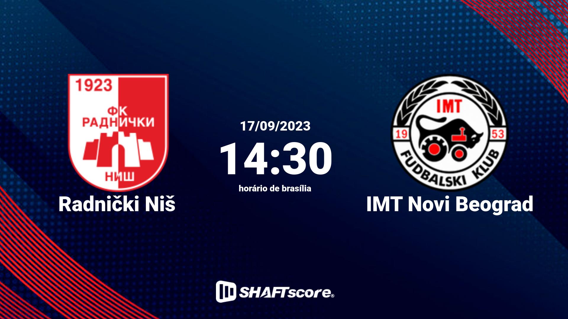 Estatísticas do jogo Radnički Niš vs IMT Novi Beograd 17.09 14:30