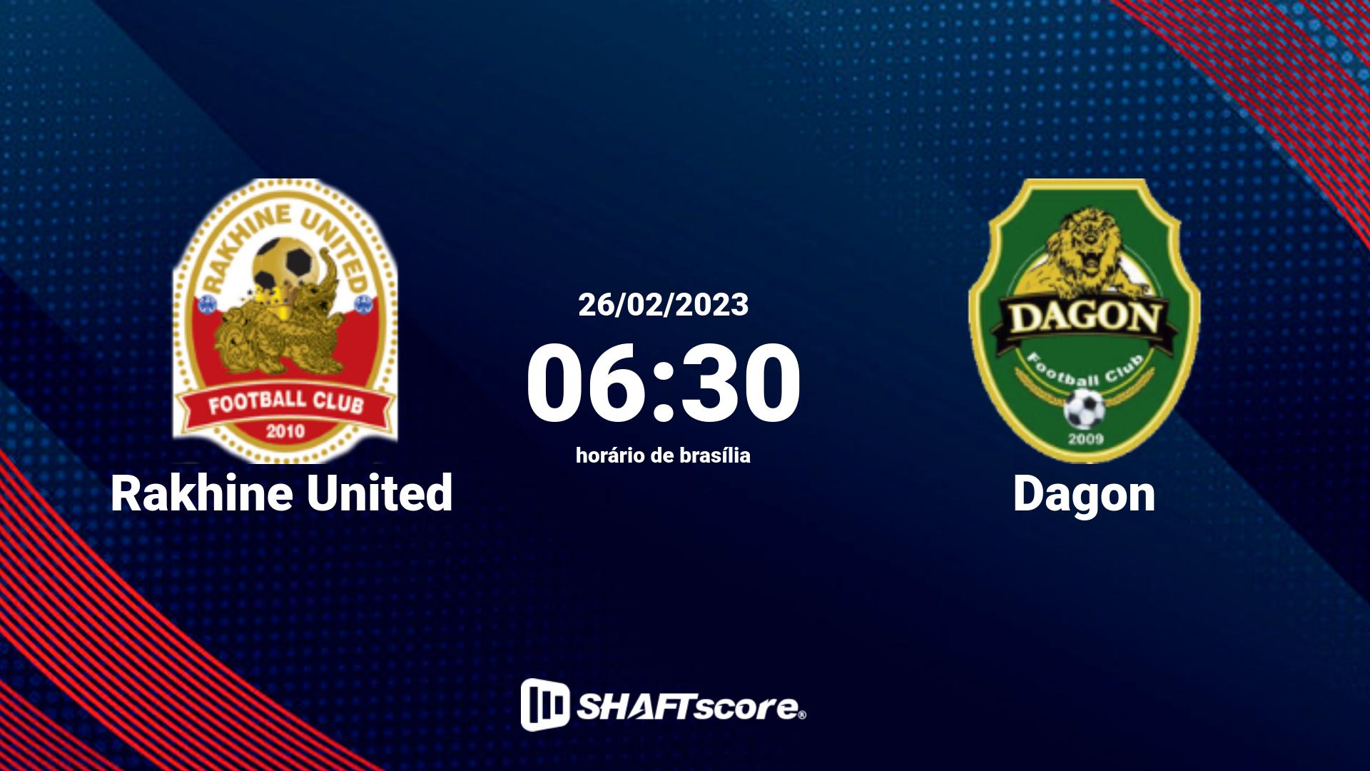 Estatísticas do jogo Rakhine United vs Dagon 26.02 06:30