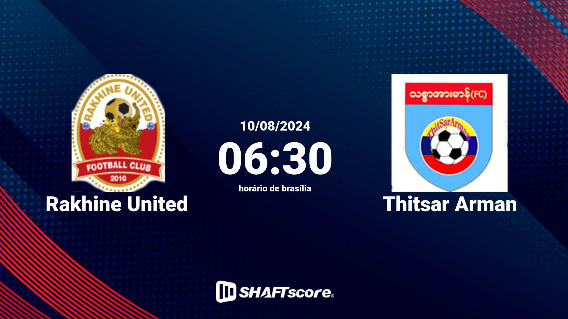 Estatísticas do jogo Rakhine United vs Thitsar Arman 10.08 06:30