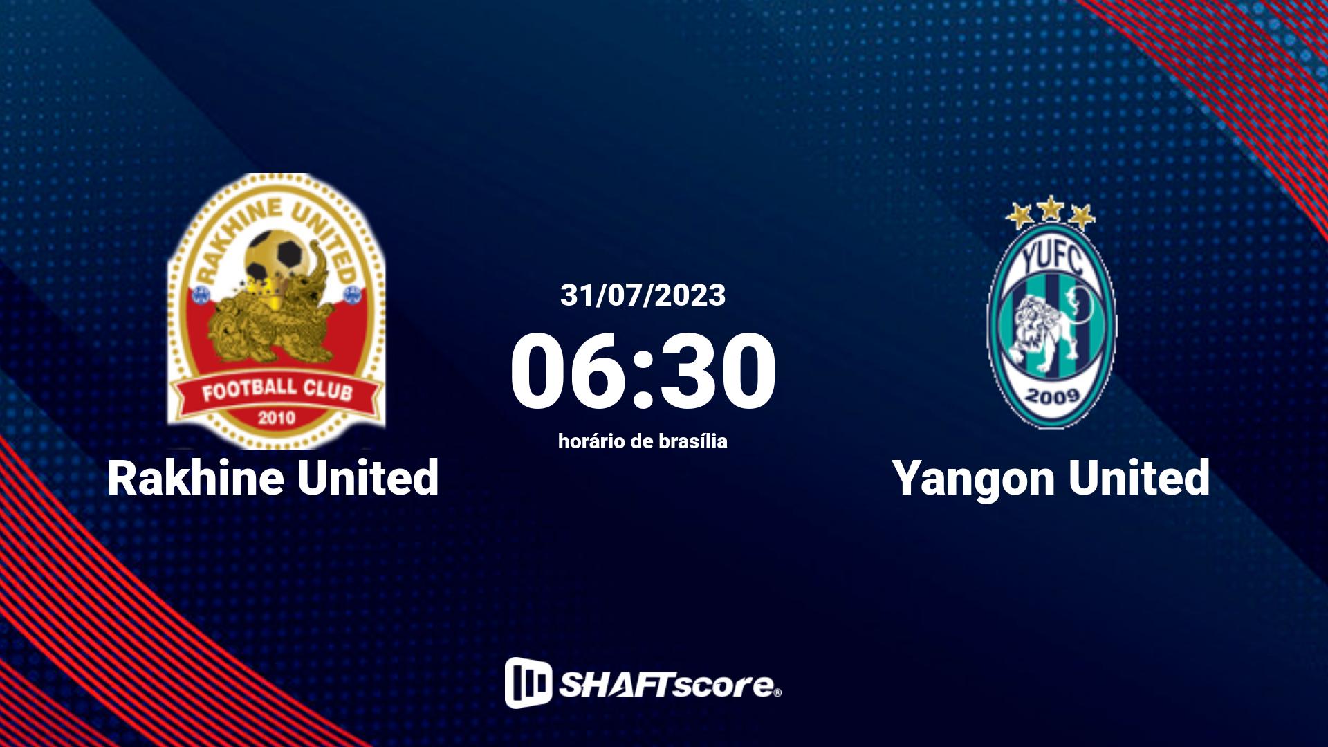 Estatísticas do jogo Rakhine United vs Yangon United 31.07 06:30