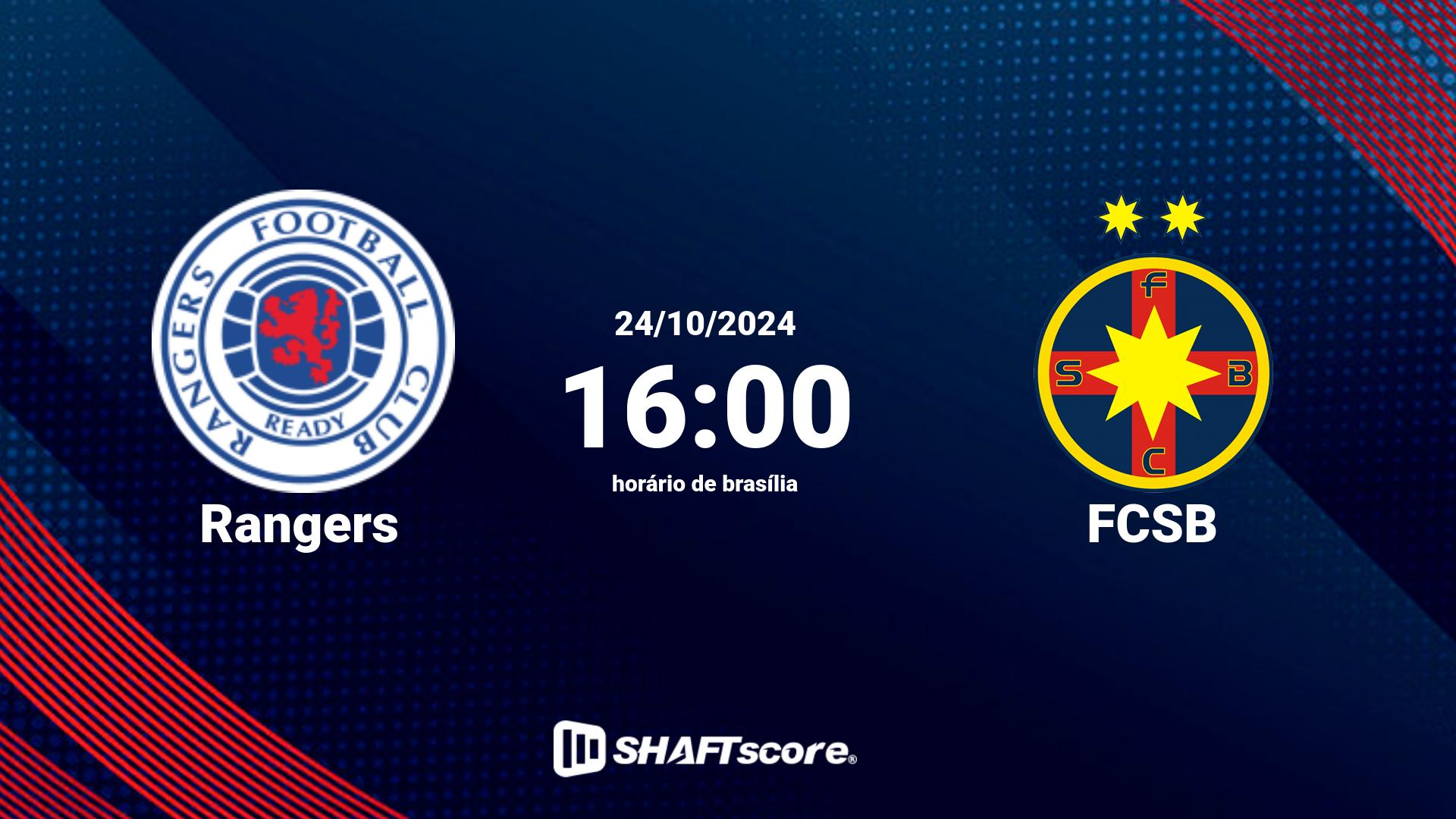 Estatísticas do jogo Rangers vs FCSB 24.10 16:00