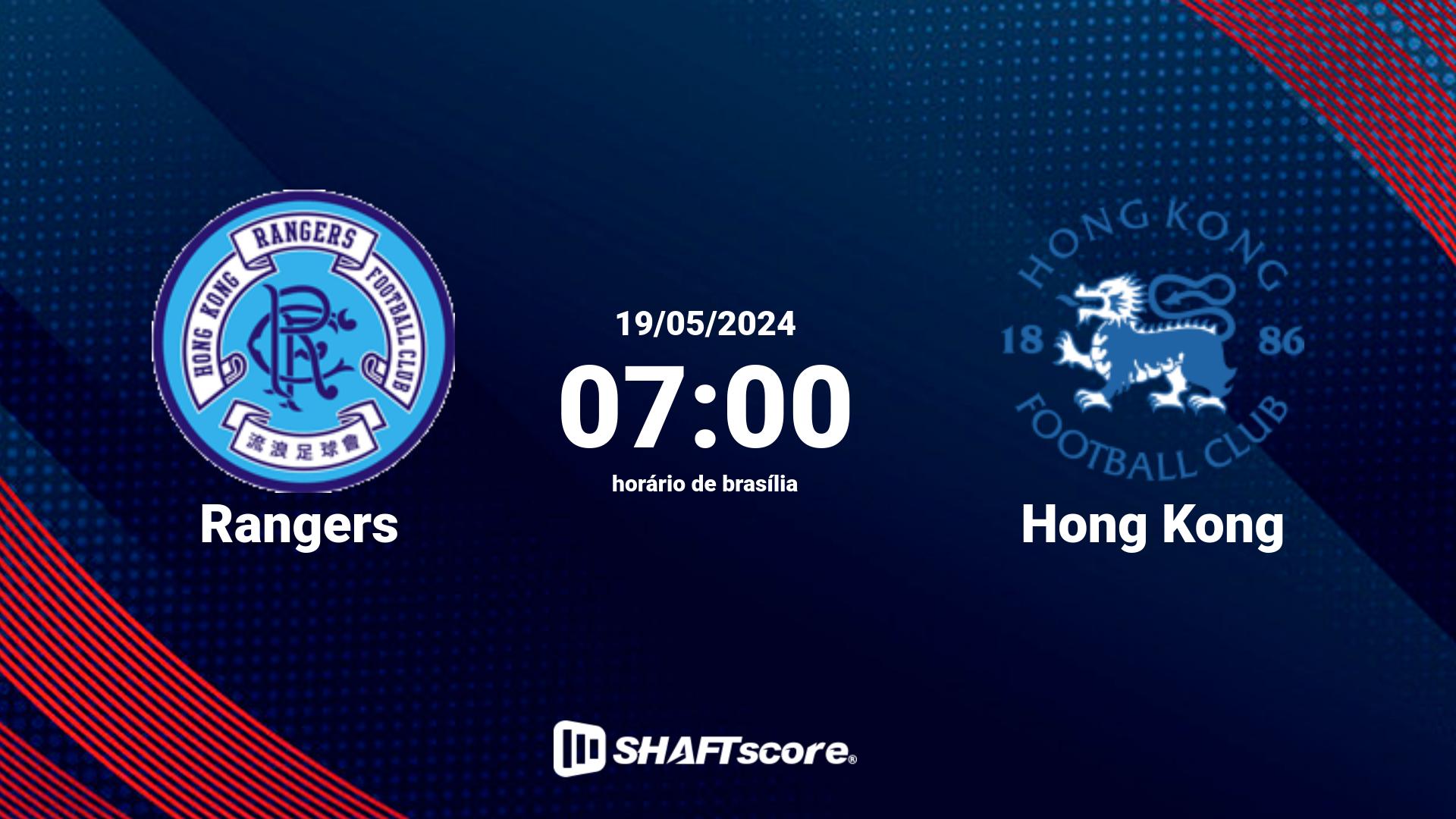 Estatísticas do jogo Rangers vs Hong Kong 19.05 07:00