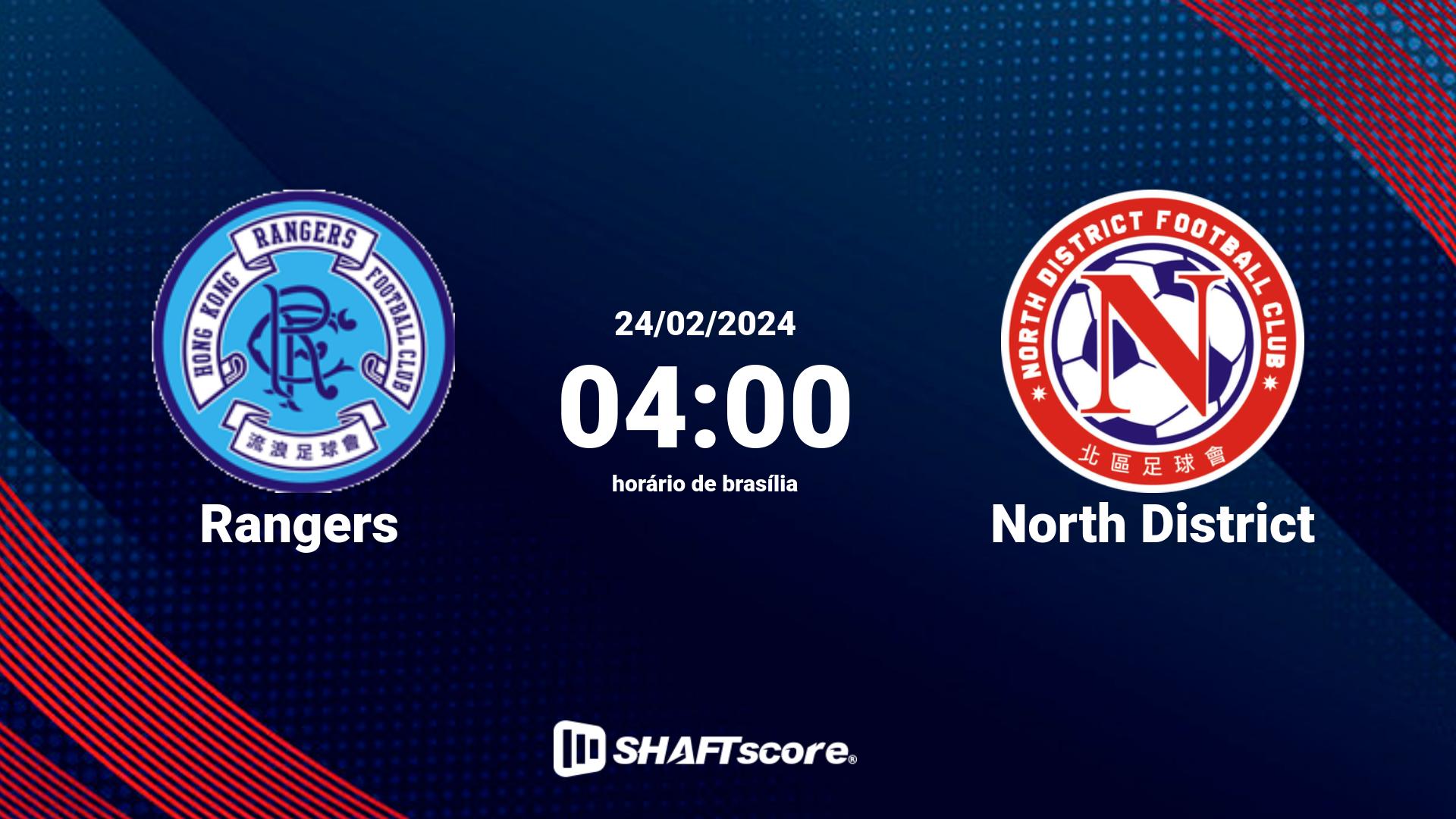 Estatísticas do jogo Rangers vs North District 24.02 04:00