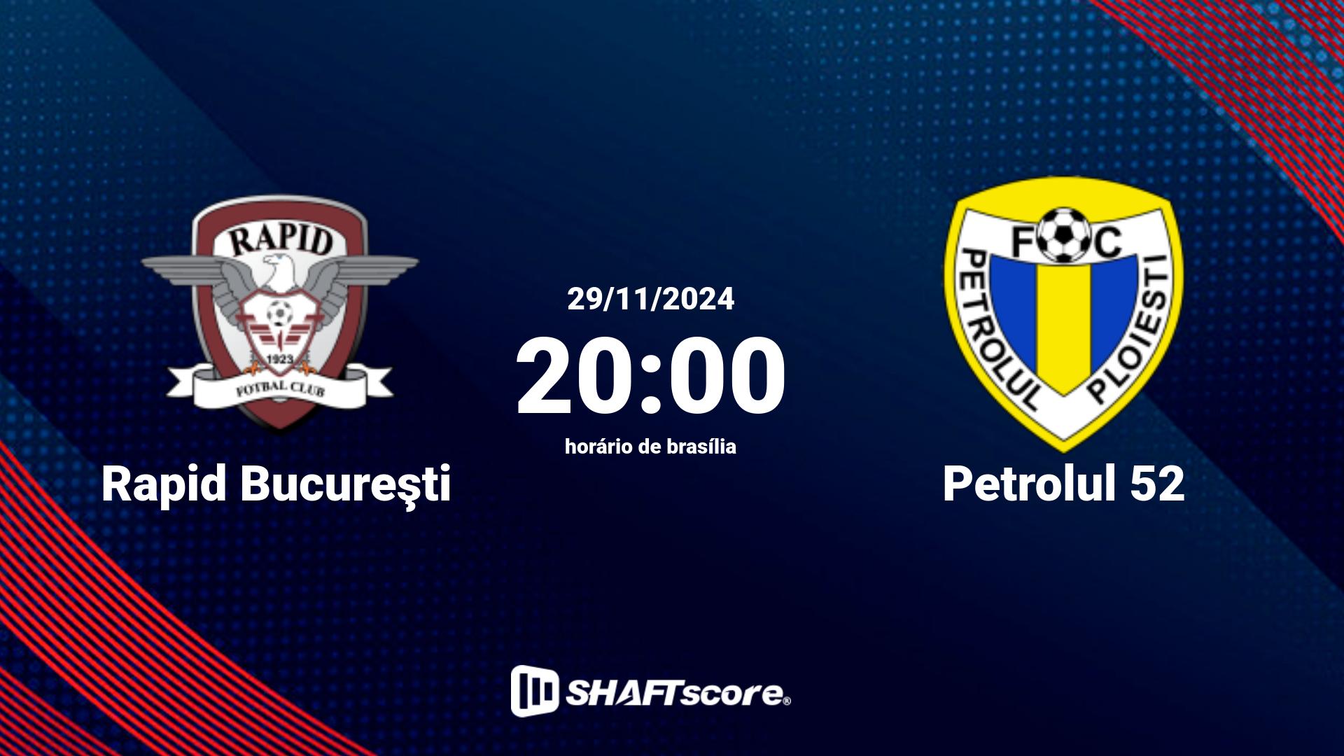 Estatísticas do jogo Rapid Bucureşti vs Petrolul 52 29.11 20:00