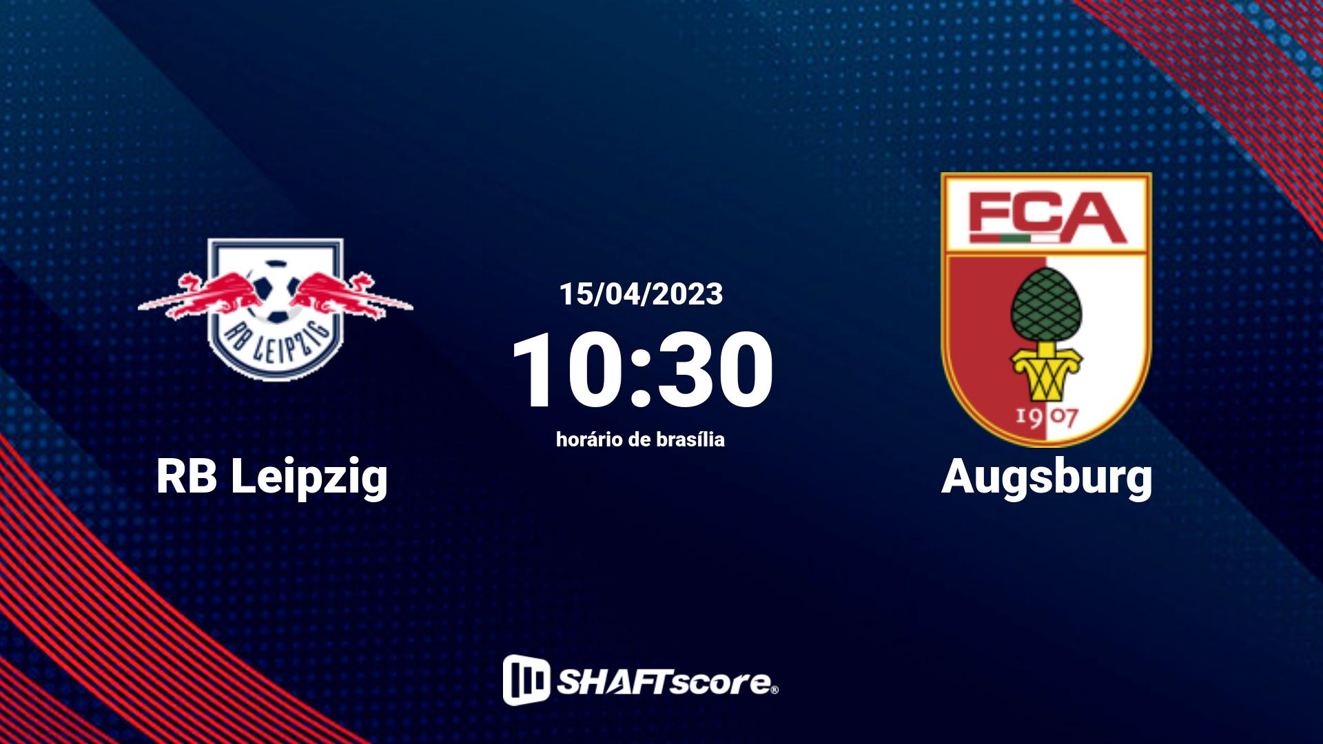 Estatísticas do jogo RB Leipzig vs Augsburg 15.04 10:30