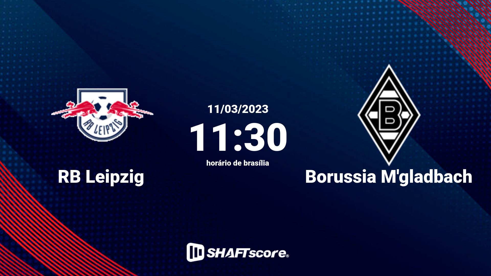 Estatísticas do jogo RB Leipzig vs Borussia M'gladbach 11.03 11:30