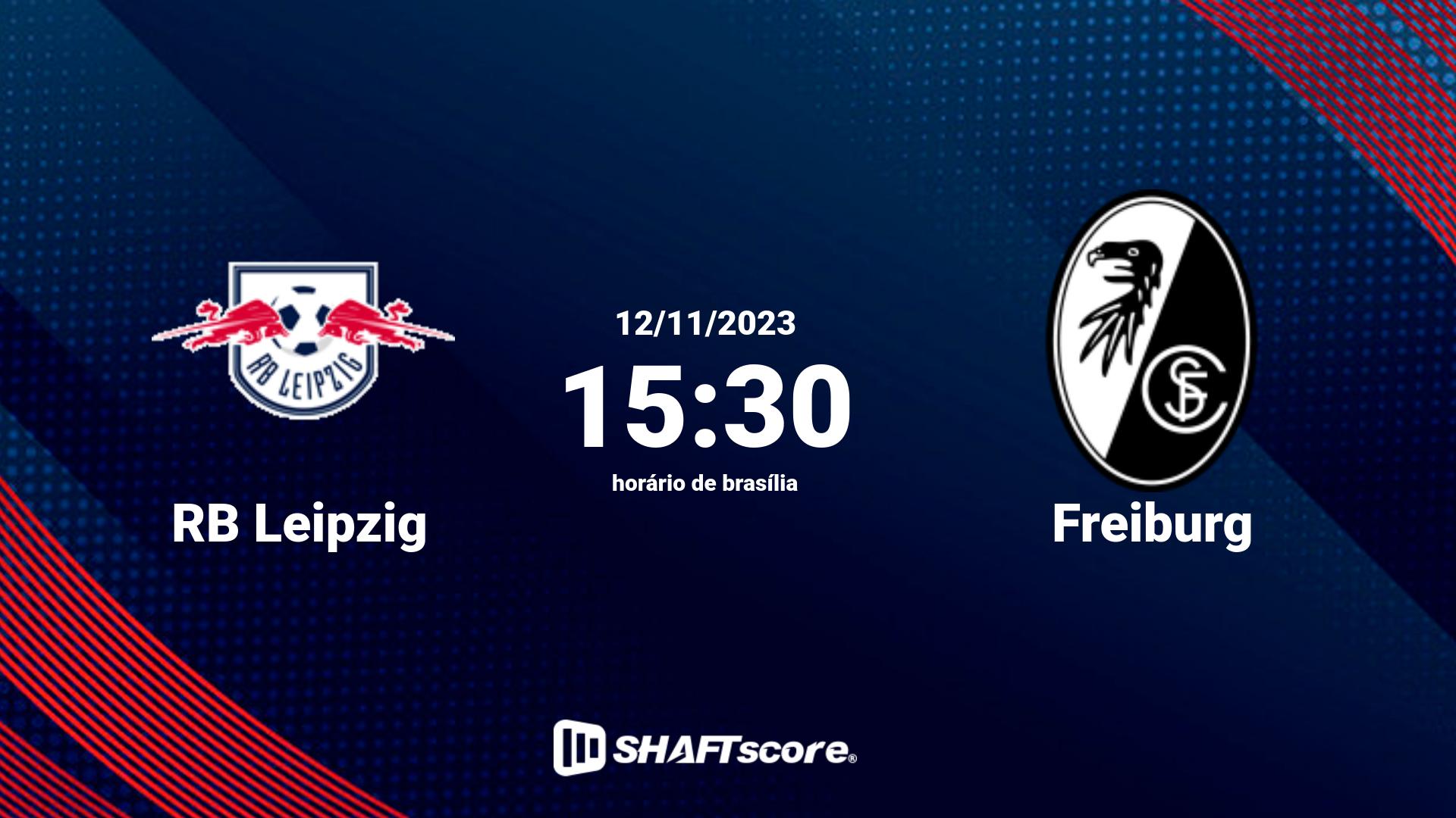 Estatísticas do jogo RB Leipzig vs Freiburg 12.11 15:30