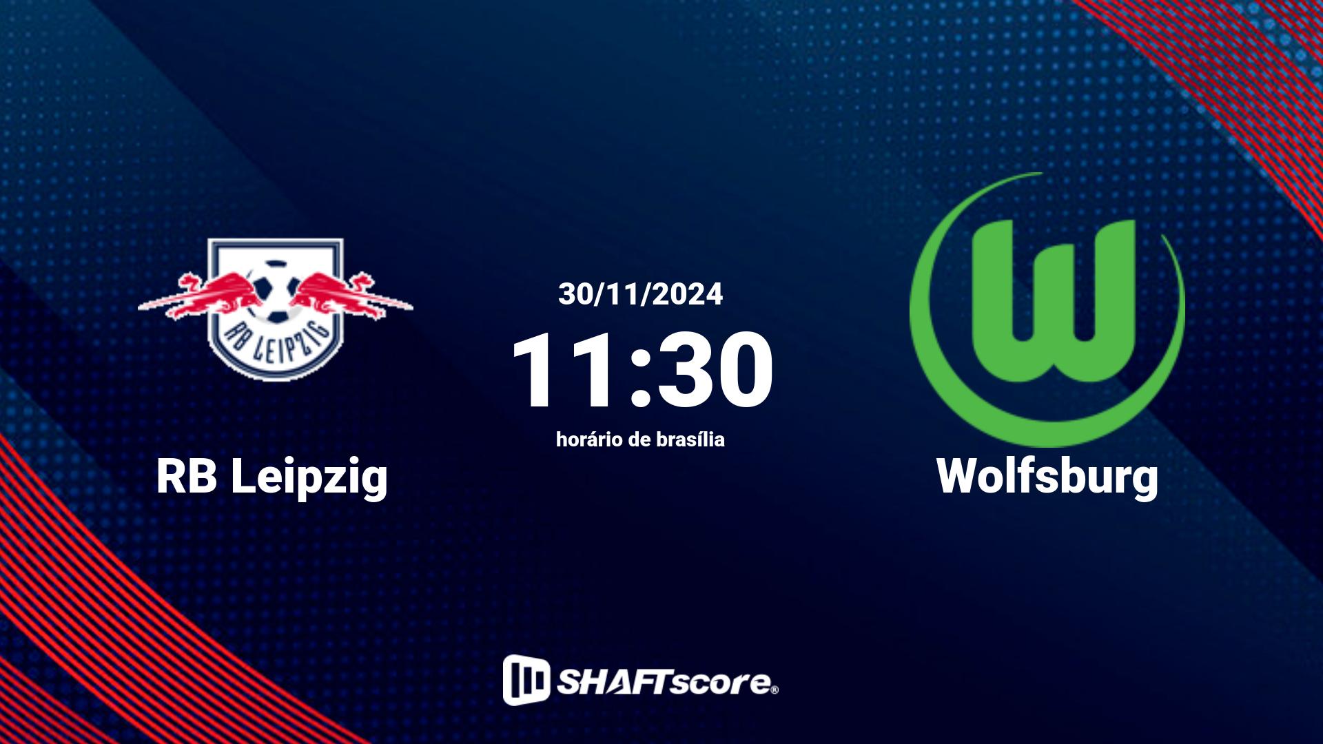 Estatísticas do jogo RB Leipzig vs Wolfsburg 30.11 11:30