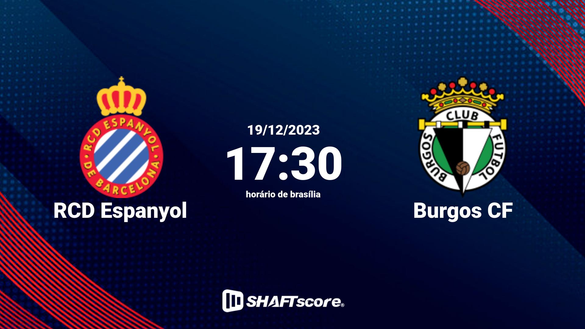 Estatísticas do jogo RCD Espanyol vs Burgos CF 19.12 17:30