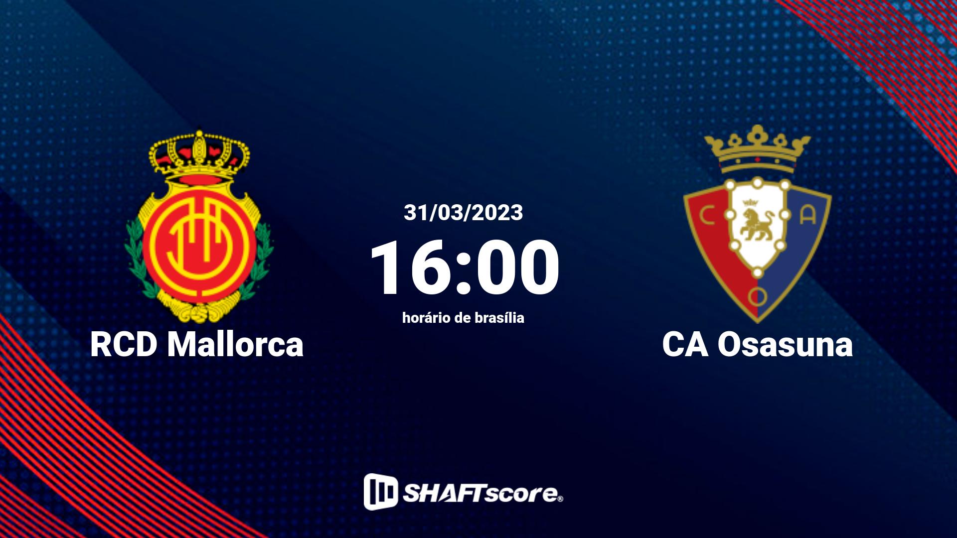 Estatísticas do jogo RCD Mallorca vs CA Osasuna 31.03 16:00