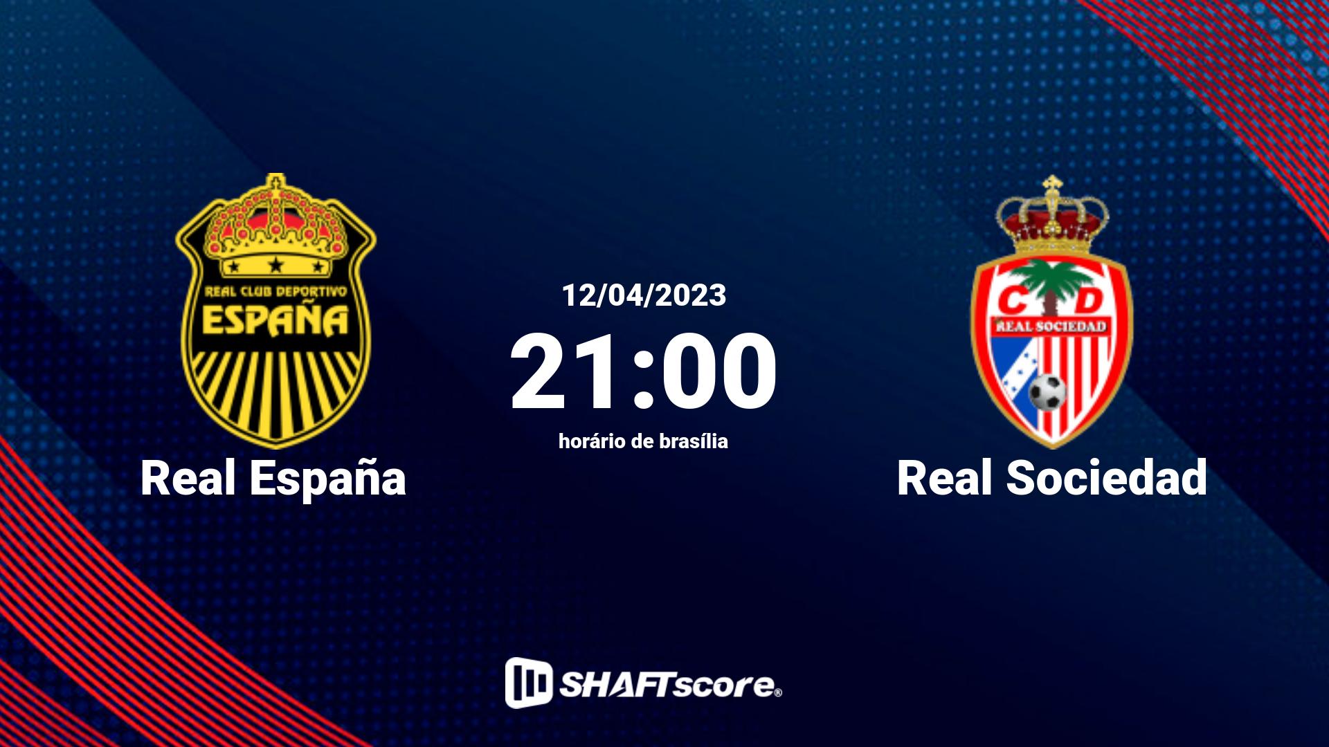 Estatísticas do jogo Real España vs Real Sociedad 12.04 21:00