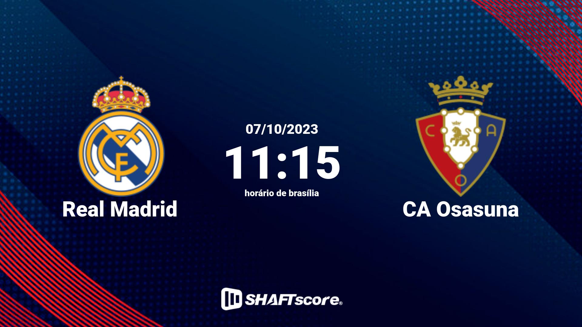 Estatísticas do jogo Real Madrid vs CA Osasuna 07.10 11:15