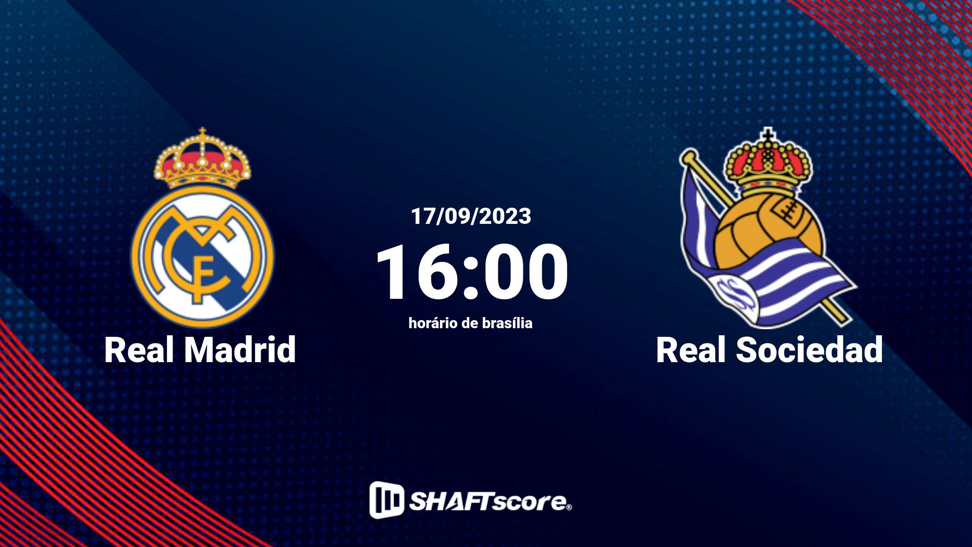 Estatísticas do jogo Real Madrid vs Real Sociedad 17.09 16:00