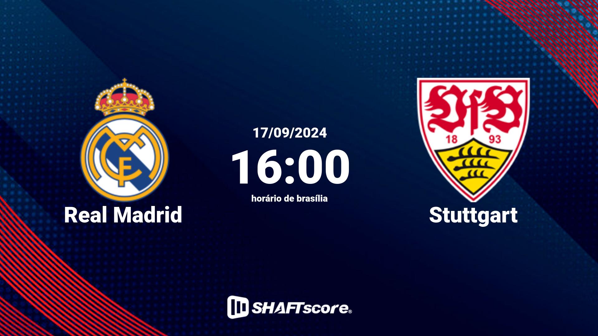 Estatísticas do jogo Real Madrid vs Stuttgart 17.09 16:00