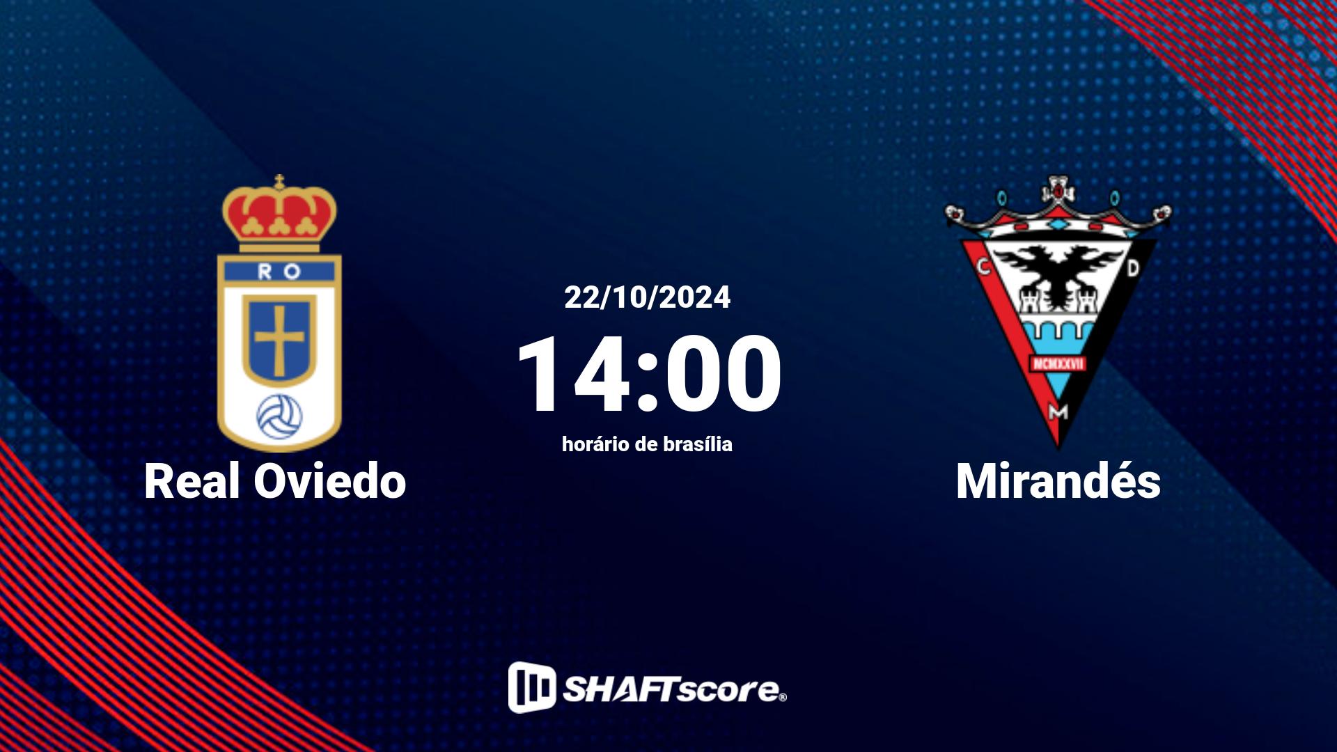 Estatísticas do jogo Real Oviedo vs Mirandés 22.10 14:00