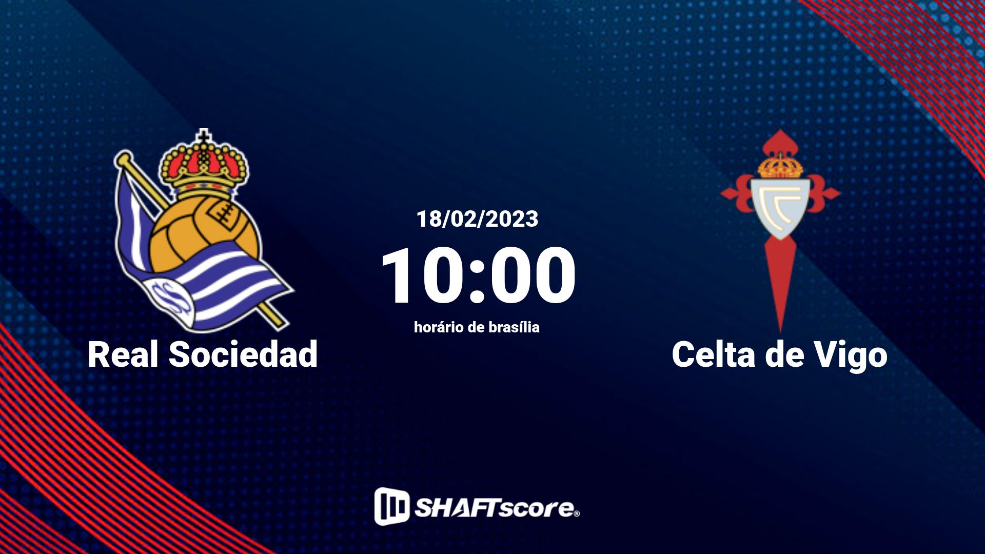 Estatísticas do jogo Real Sociedad vs Celta de Vigo 18.02 10:00