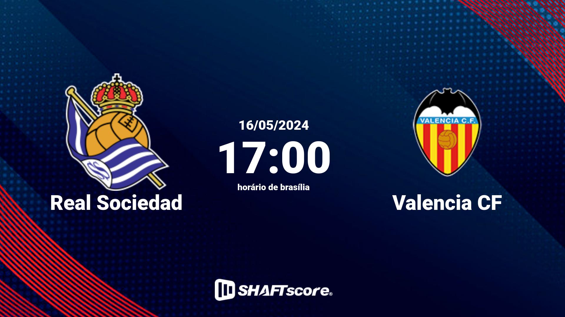 Estatísticas do jogo Real Sociedad vs Valencia CF 16.05 17:00