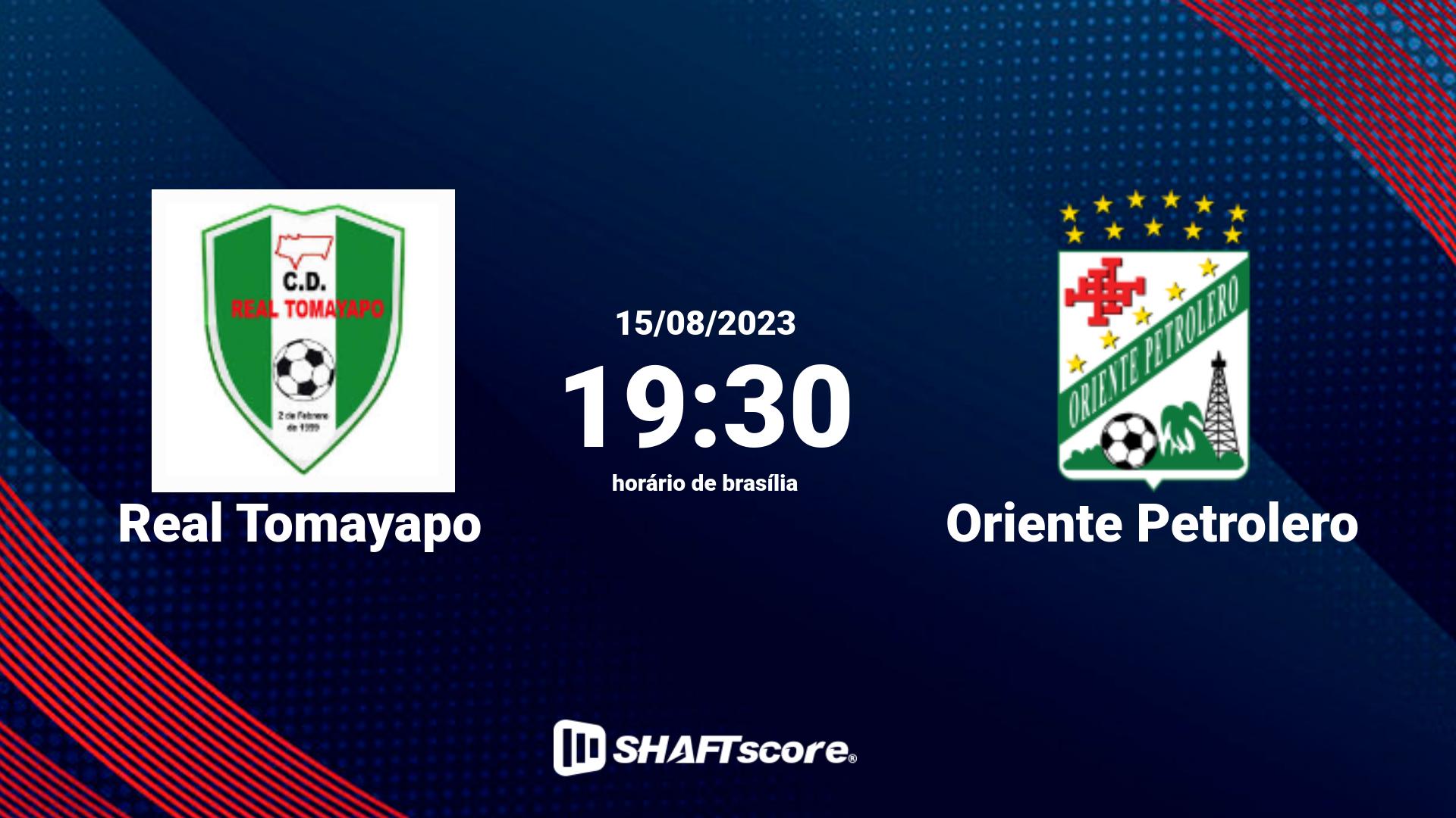 Estatísticas do jogo Real Tomayapo vs Oriente Petrolero 15.08 19:30