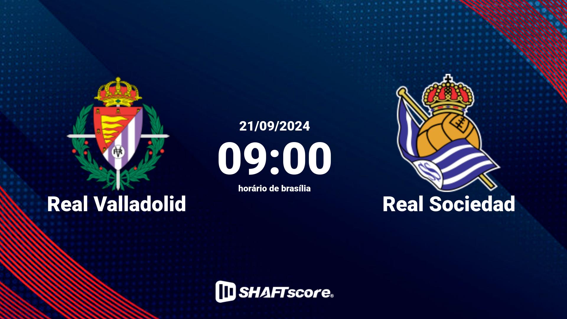 Estatísticas do jogo Real Valladolid vs Real Sociedad 21.09 09:00