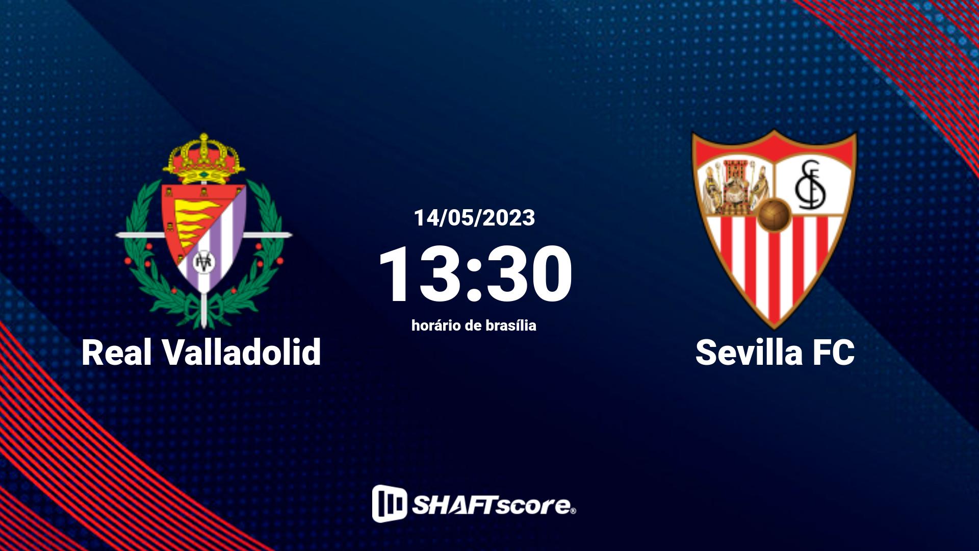 Estatísticas do jogo Real Valladolid vs Sevilla FC 14.05 13:30