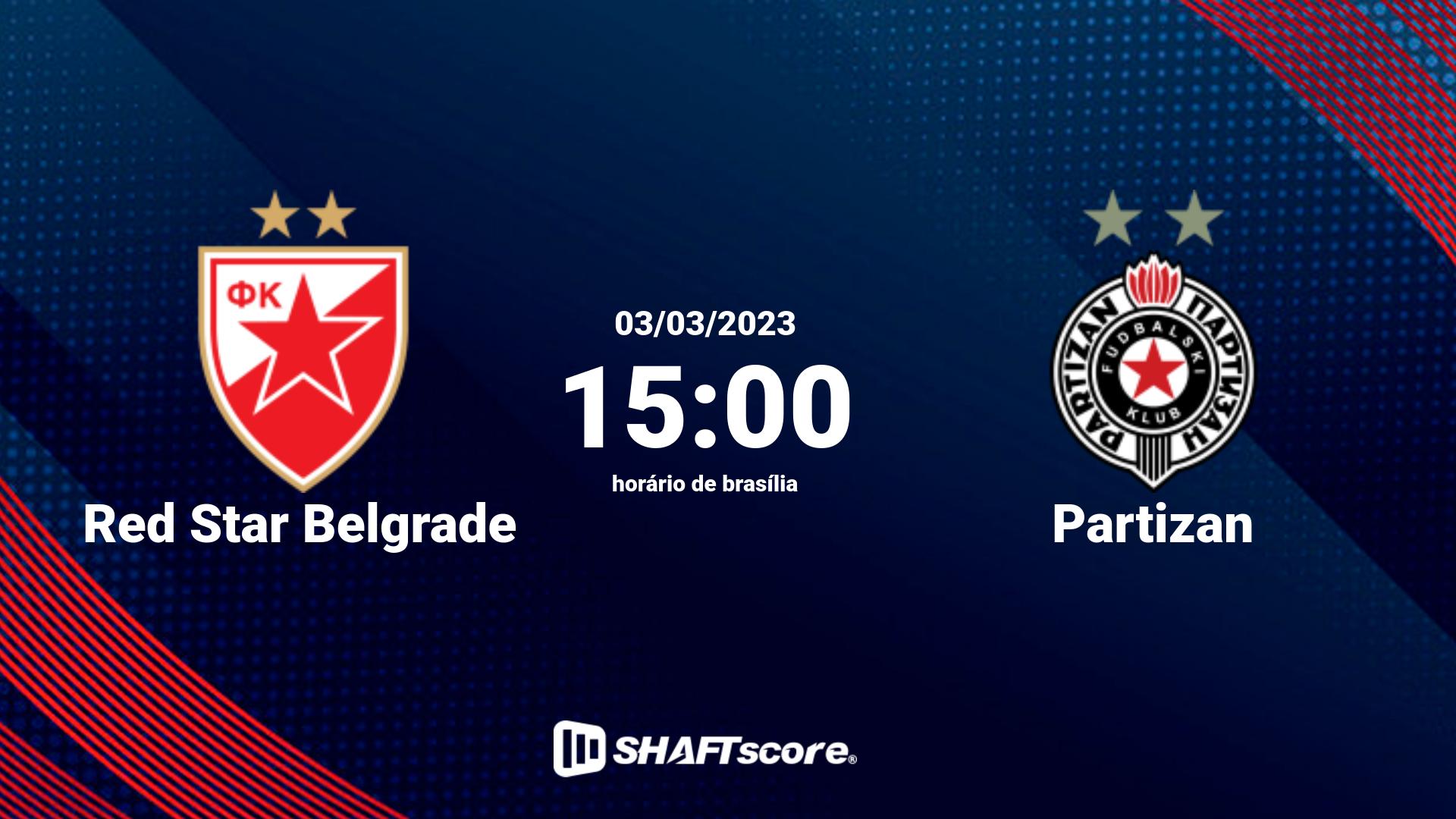 Estatísticas do jogo Red Star Belgrade vs Partizan 03.03 15:00