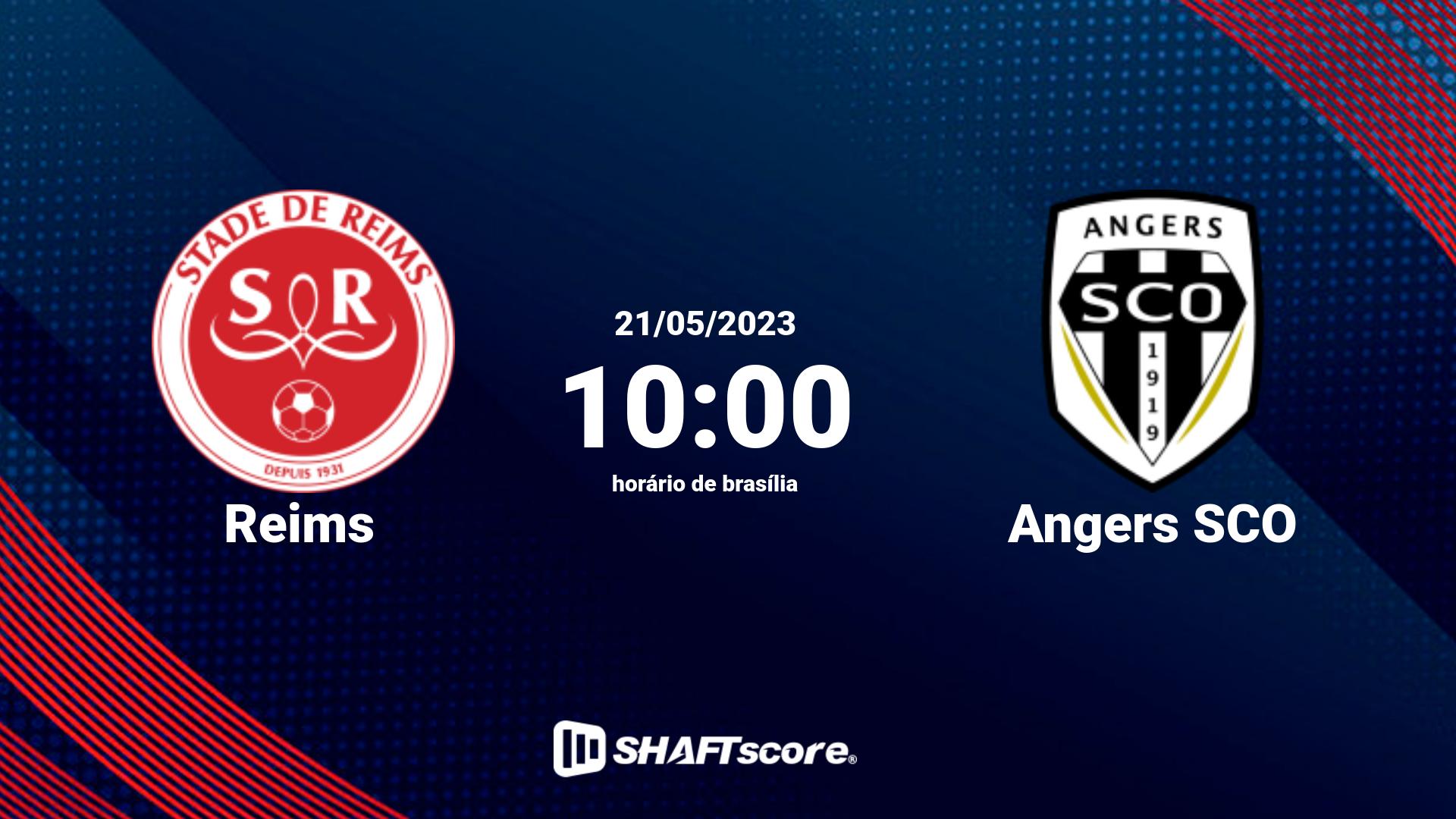 Estatísticas do jogo Reims vs Angers SCO 21.05 10:00