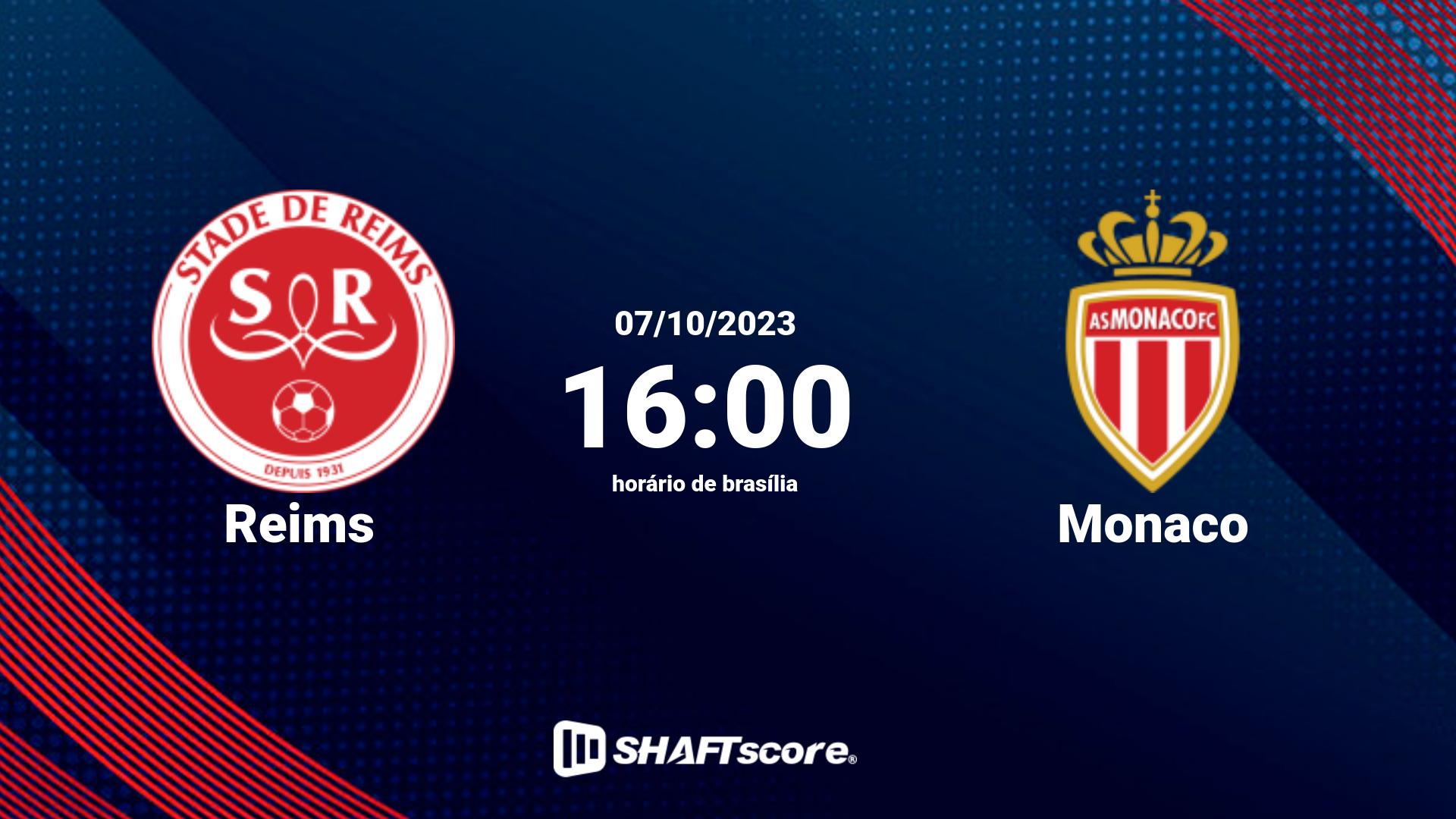 Estatísticas do jogo Reims vs Monaco 07.10 16:00