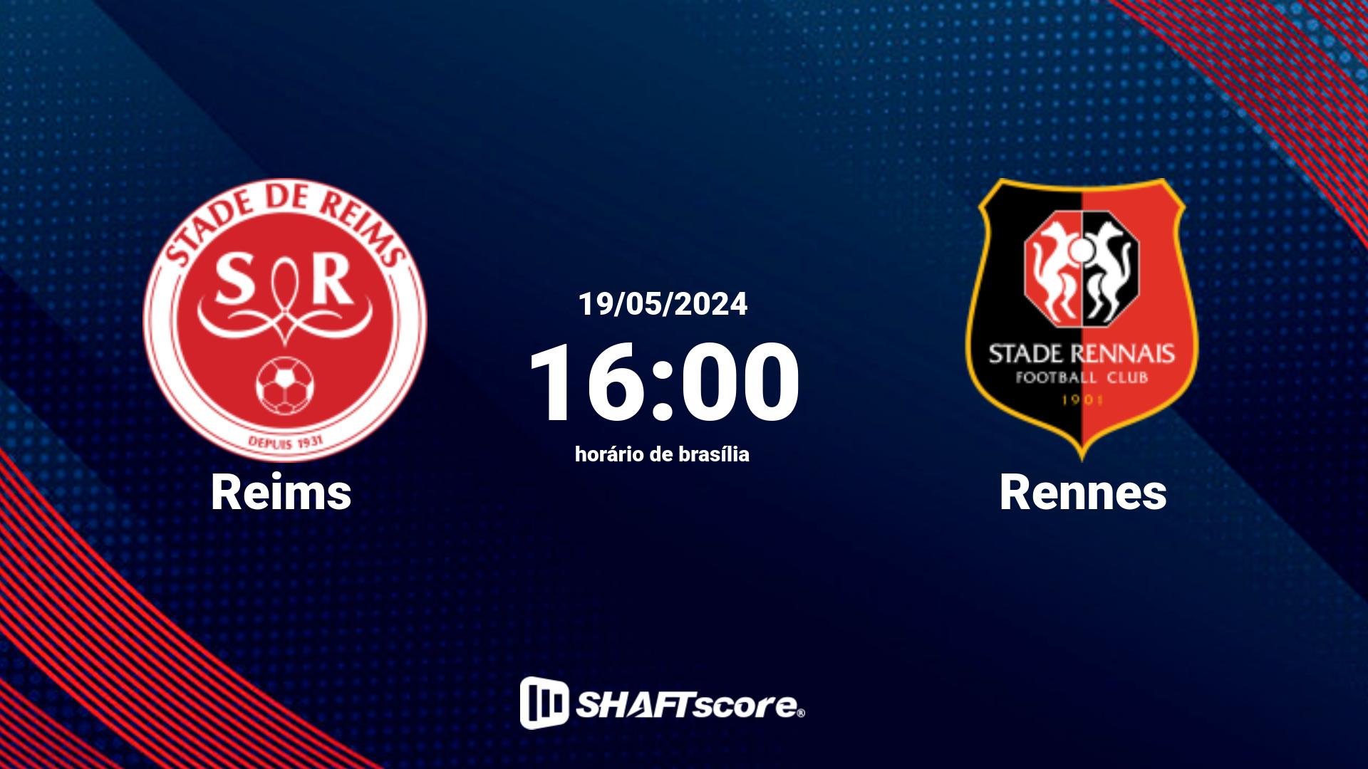 Estatísticas do jogo Reims vs Rennes 19.05 16:00