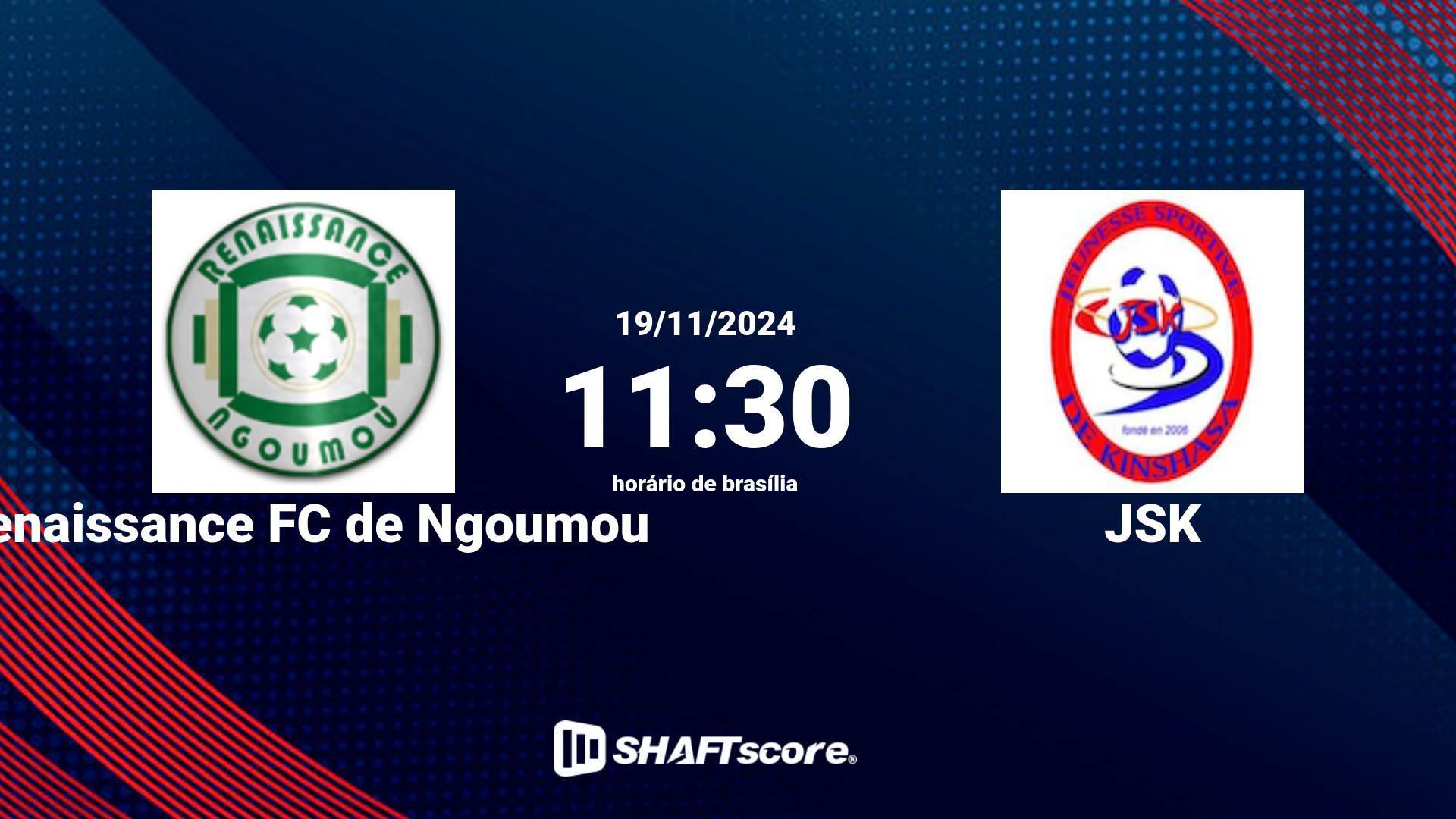 Estatísticas do jogo Renaissance FC de Ngoumou vs JSK 19.11 11:30